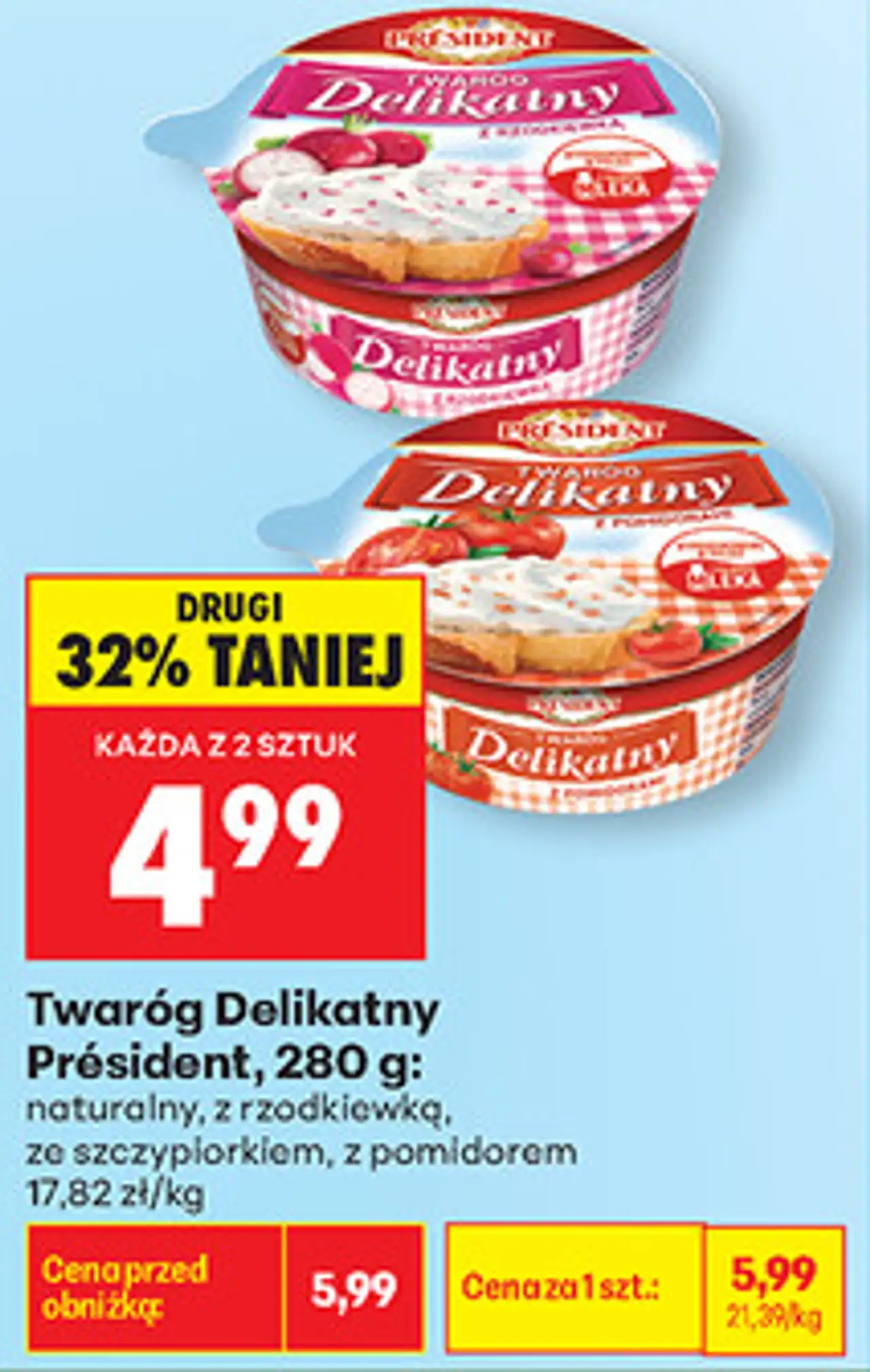 Twaróg Delikatny Président, 280 g: naturalny, z rzodkiewką, ze szczypiorkiem, z pomidorem