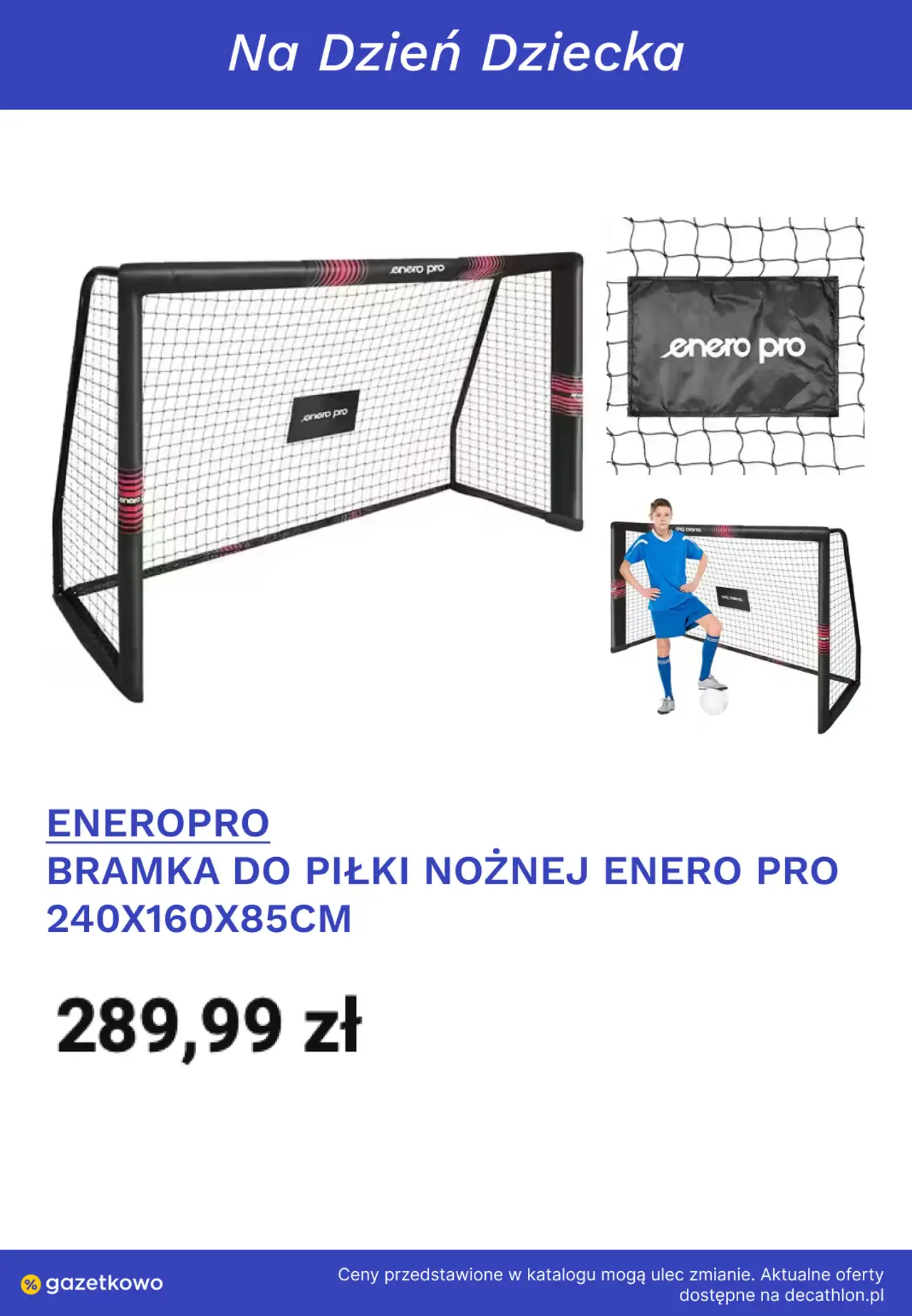 Bramka do piłki nożnej Enero Pro 240x160x85cm