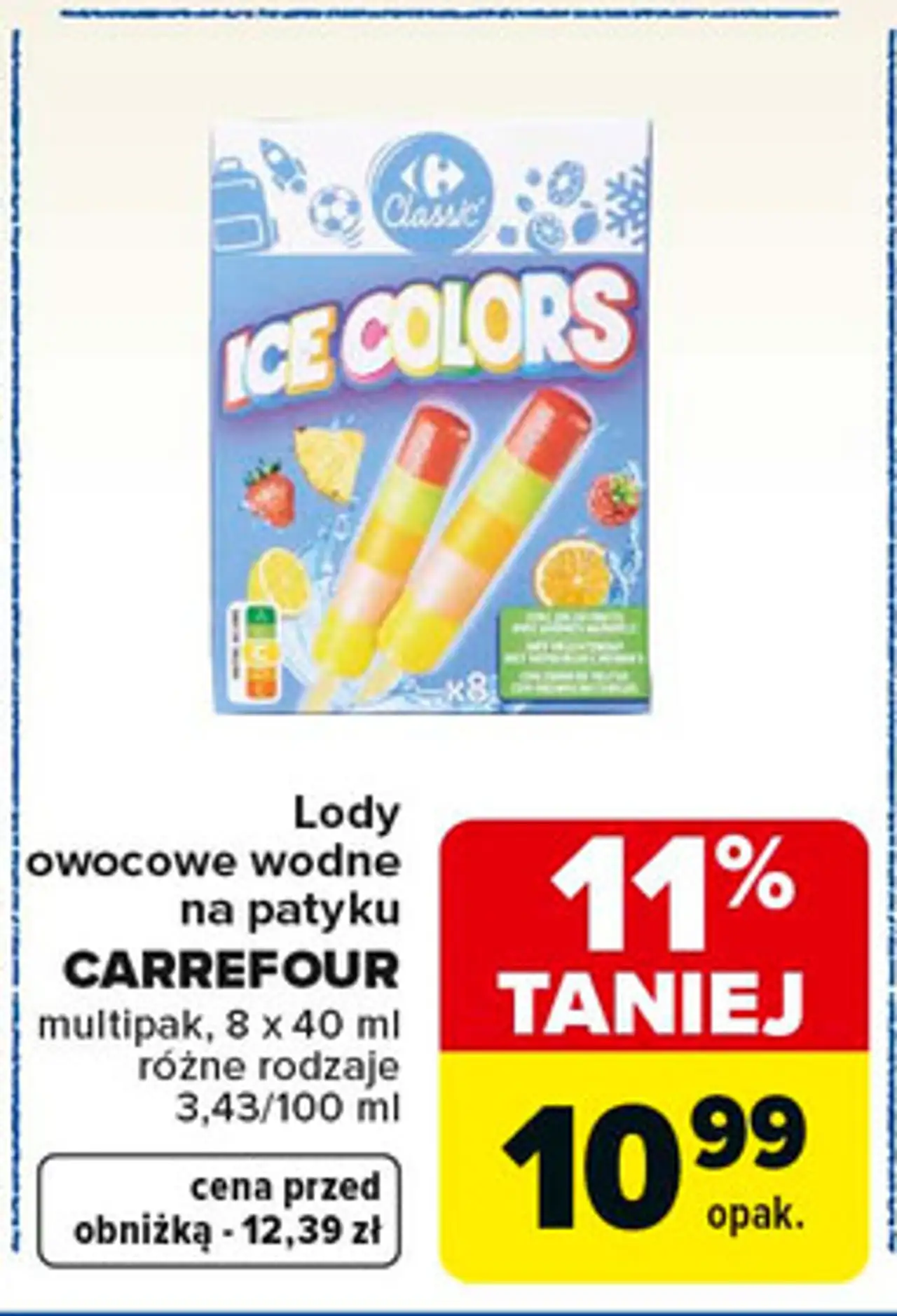 Lody owocowe wodne na patyku CARREFOUR multipak