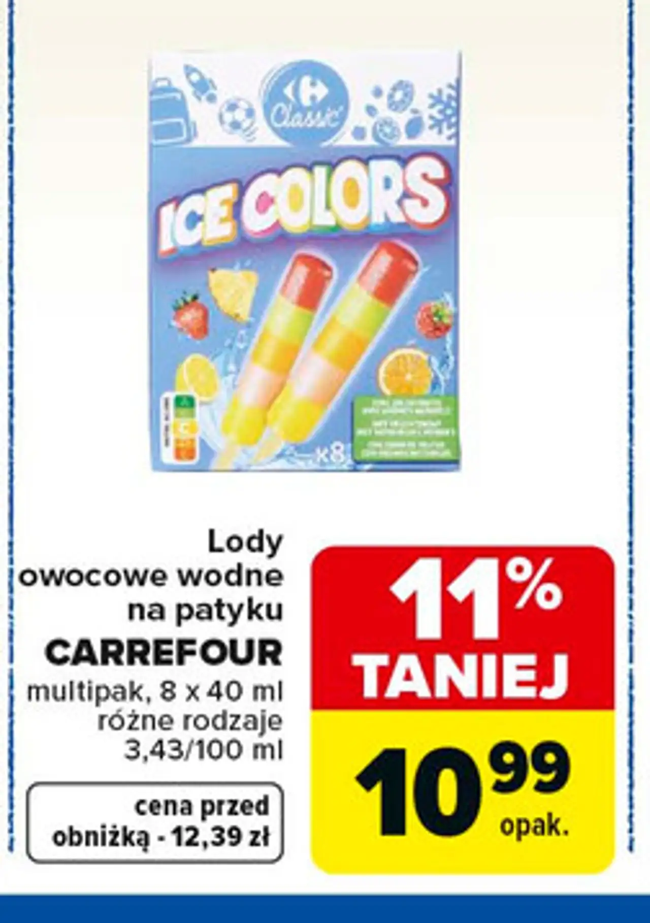 Lody owocowe wodne na patyku CARREFOUR multipak