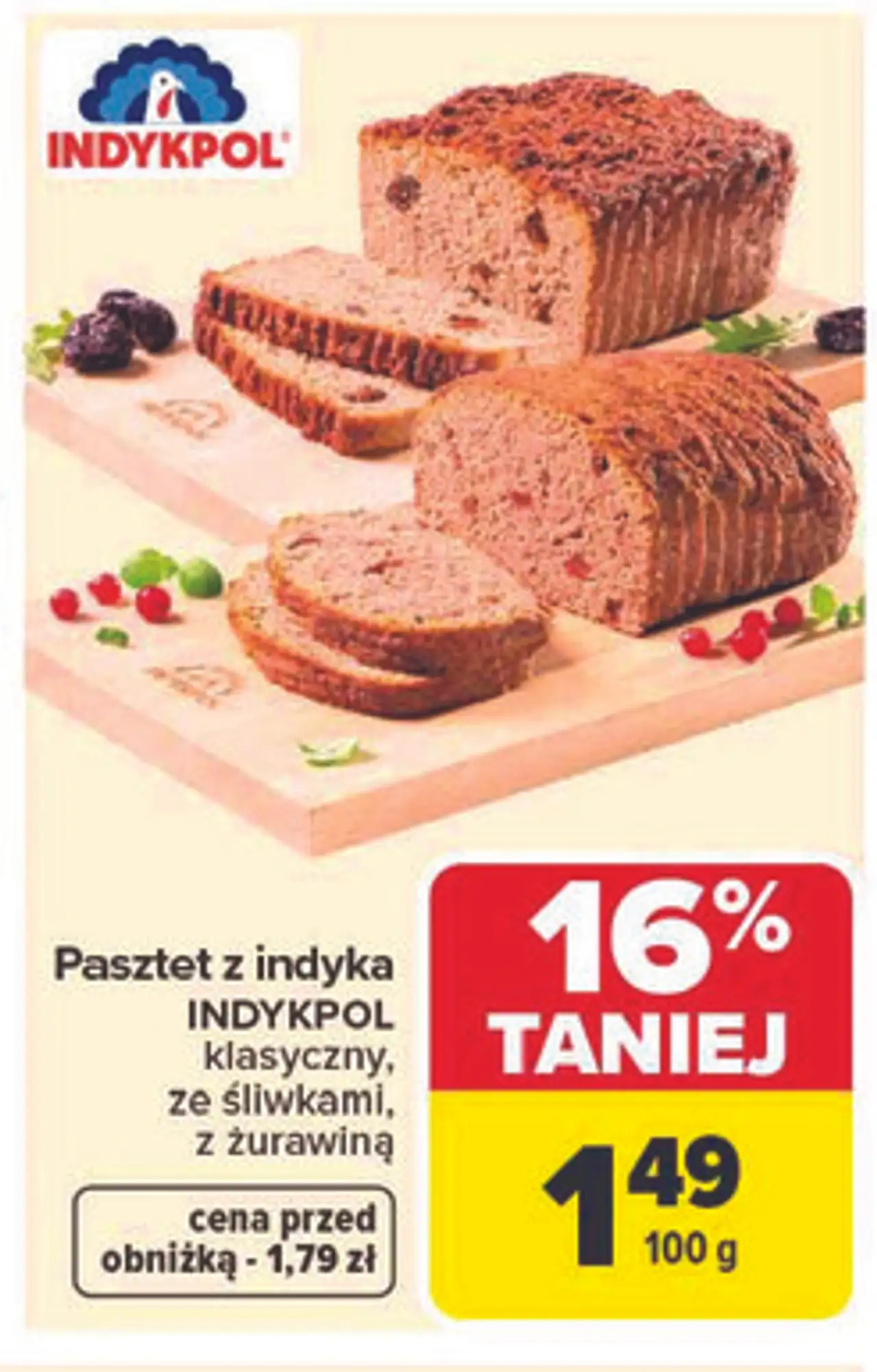 Pasztet z indyka klasyczny, ze śliwkami, z żurawiną INDYKPOL