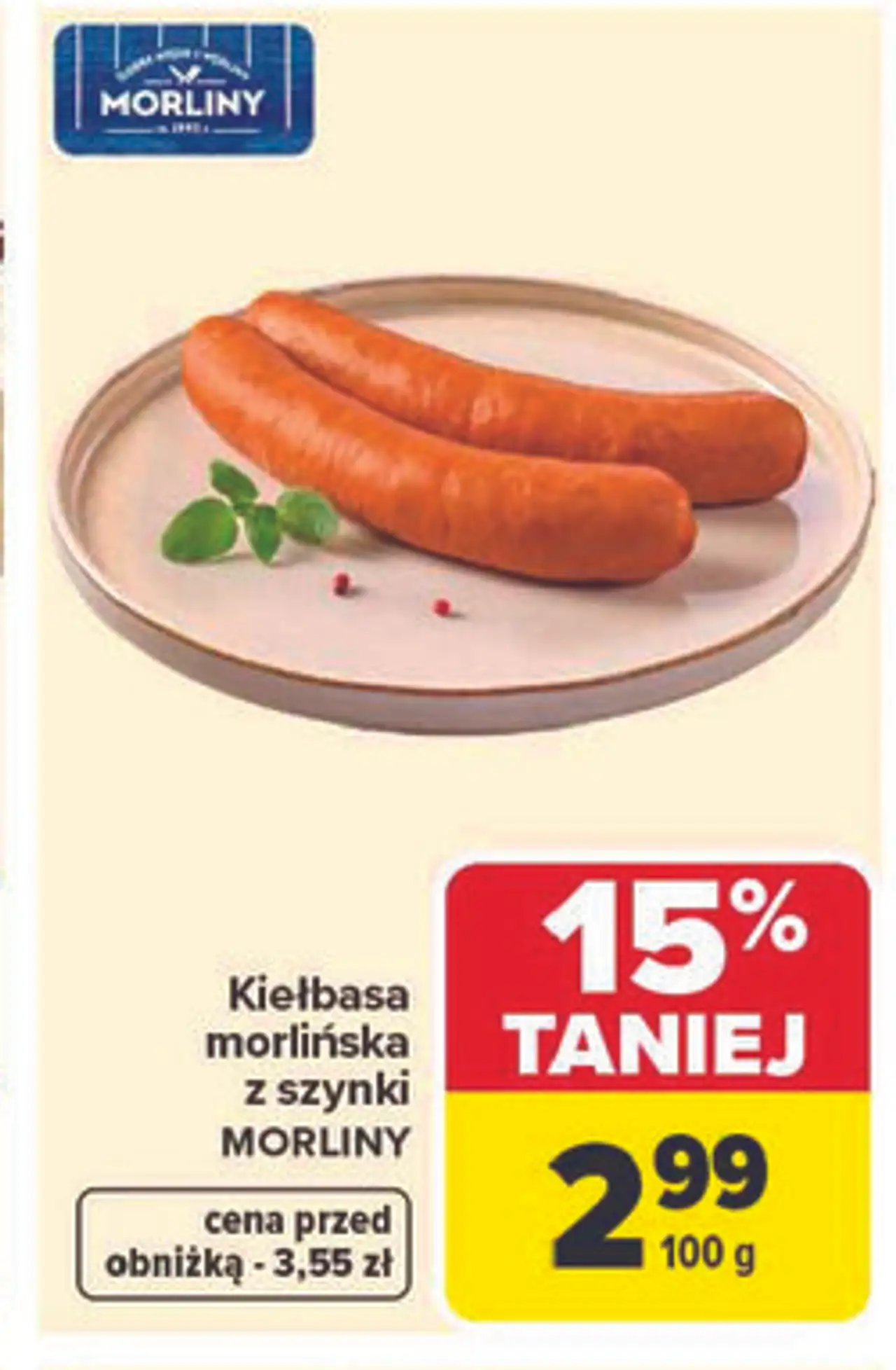Kiełbasa morlińska z szynki MORLINY
