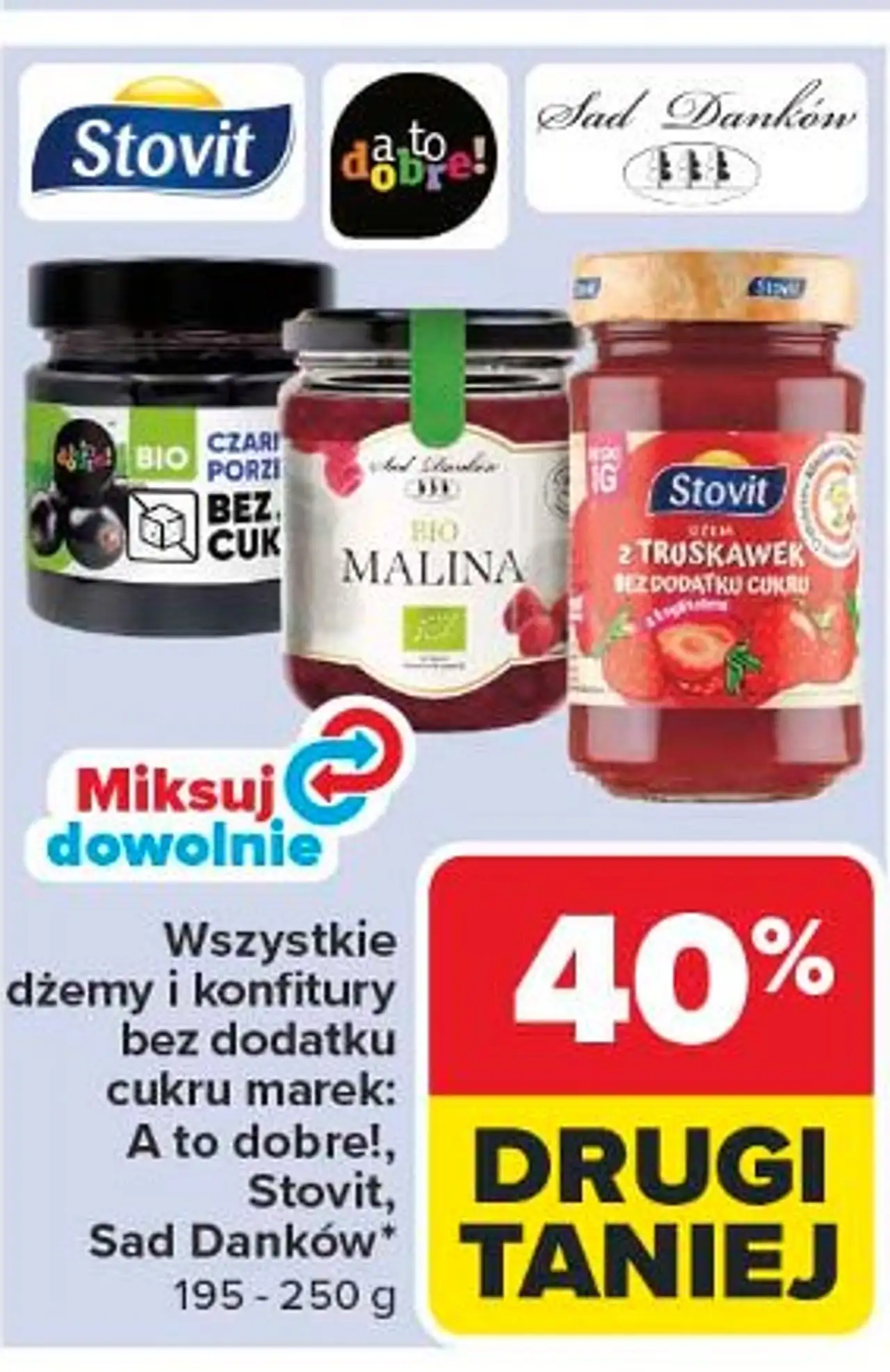 Wszystkie dżemy i konfitury bez dodatku cukru marek: A to dobre!, Stovit, Sad Danków