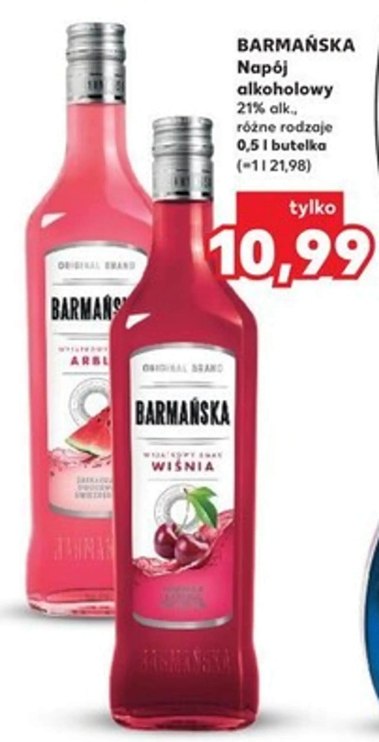 BARMAŃSKA Napój alkoholowy 21% alk., różne rodzaje 0,5 l butelka
