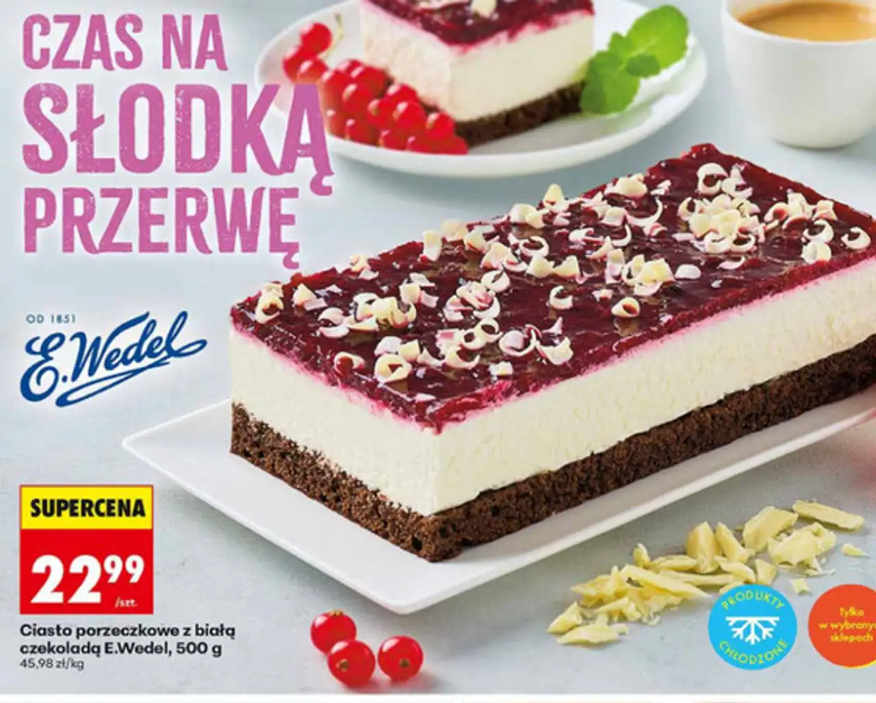 Ciasto porzeczkowe z białą czekoladą E.Wedel, 500 g