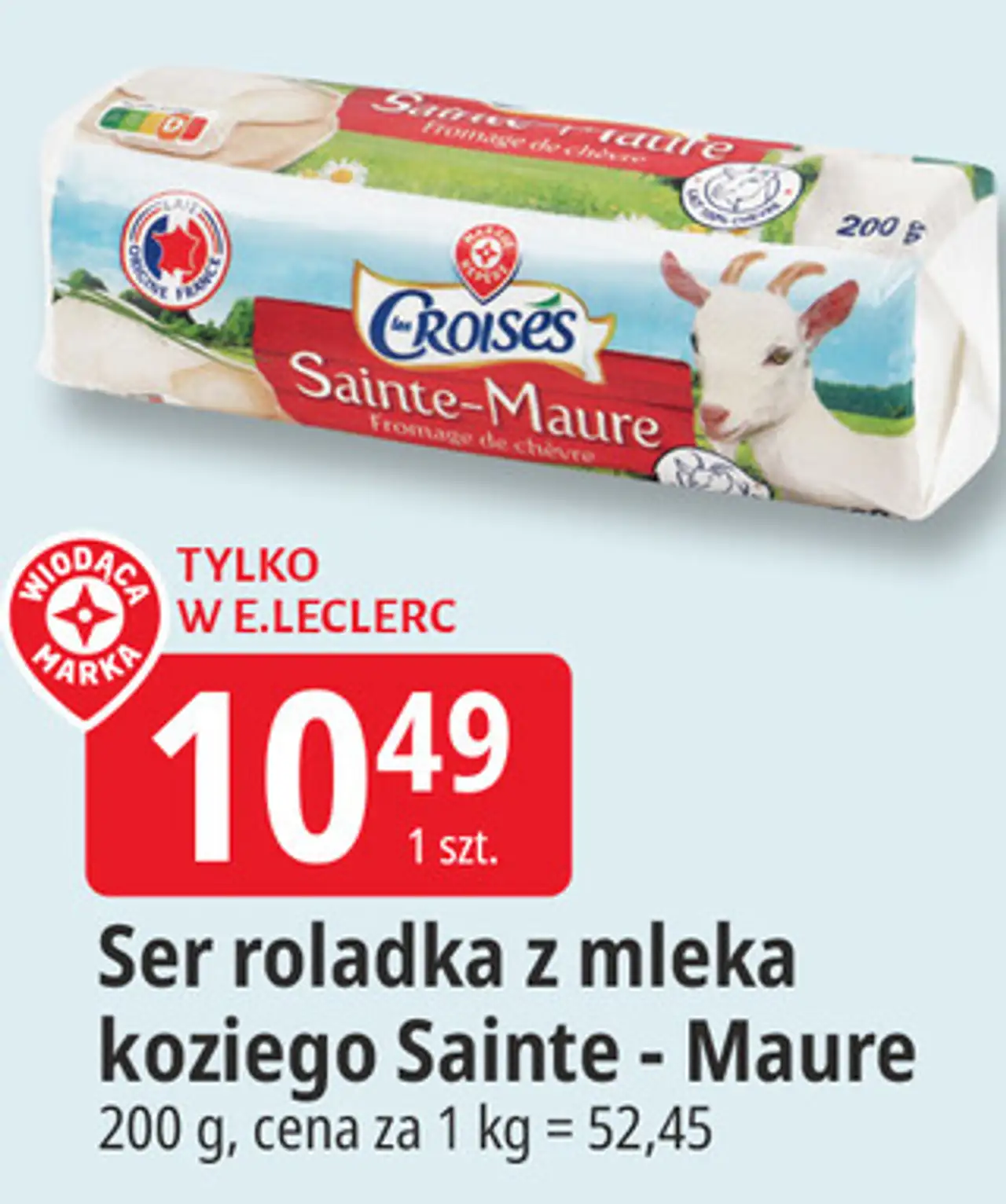 Ser roladka z mleka koziego Sainte - Maure