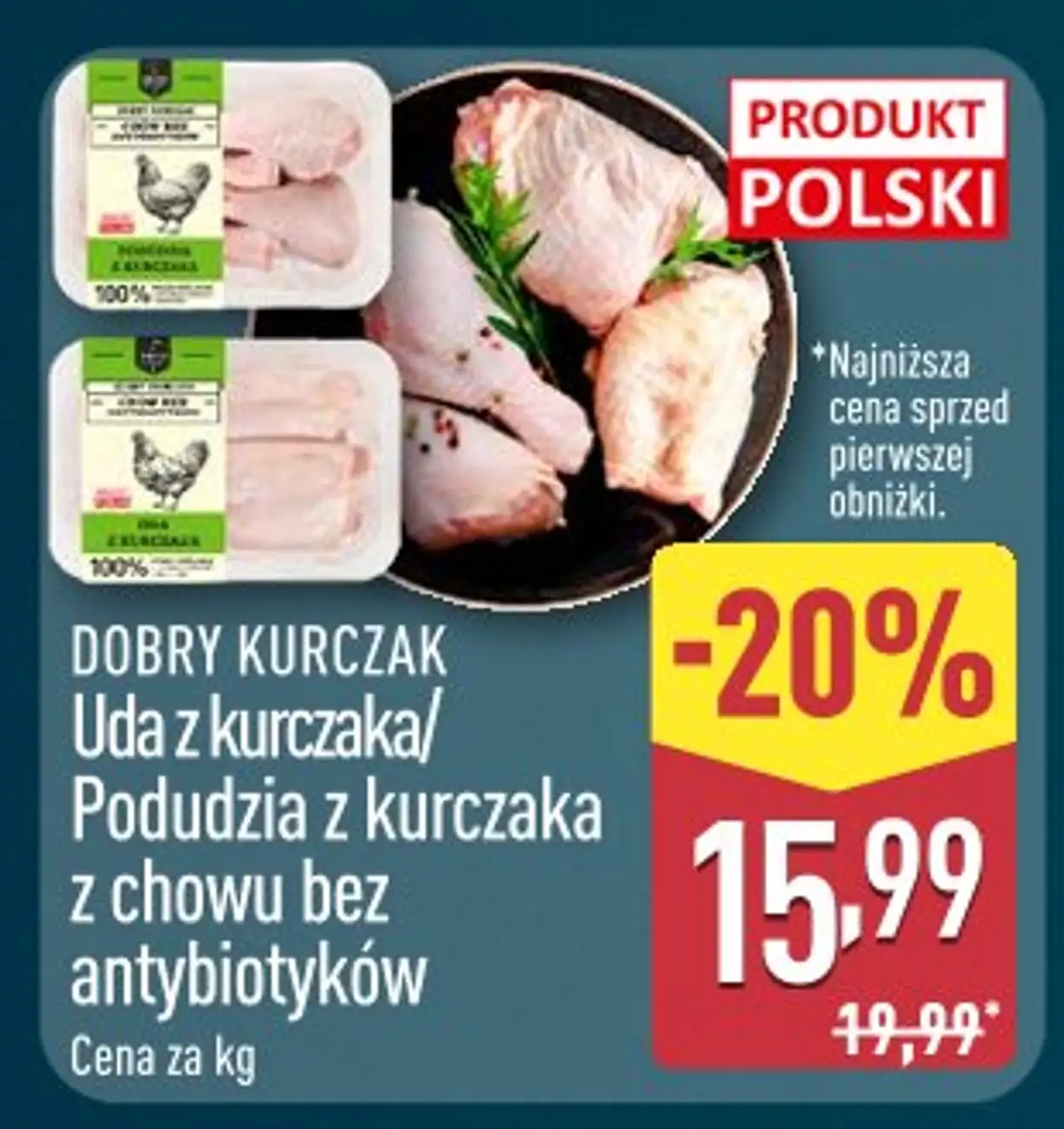 DOBRY KURCZAK Uda z kurczaka/Podudzia z kurczaka z chowu bez antybiotyków