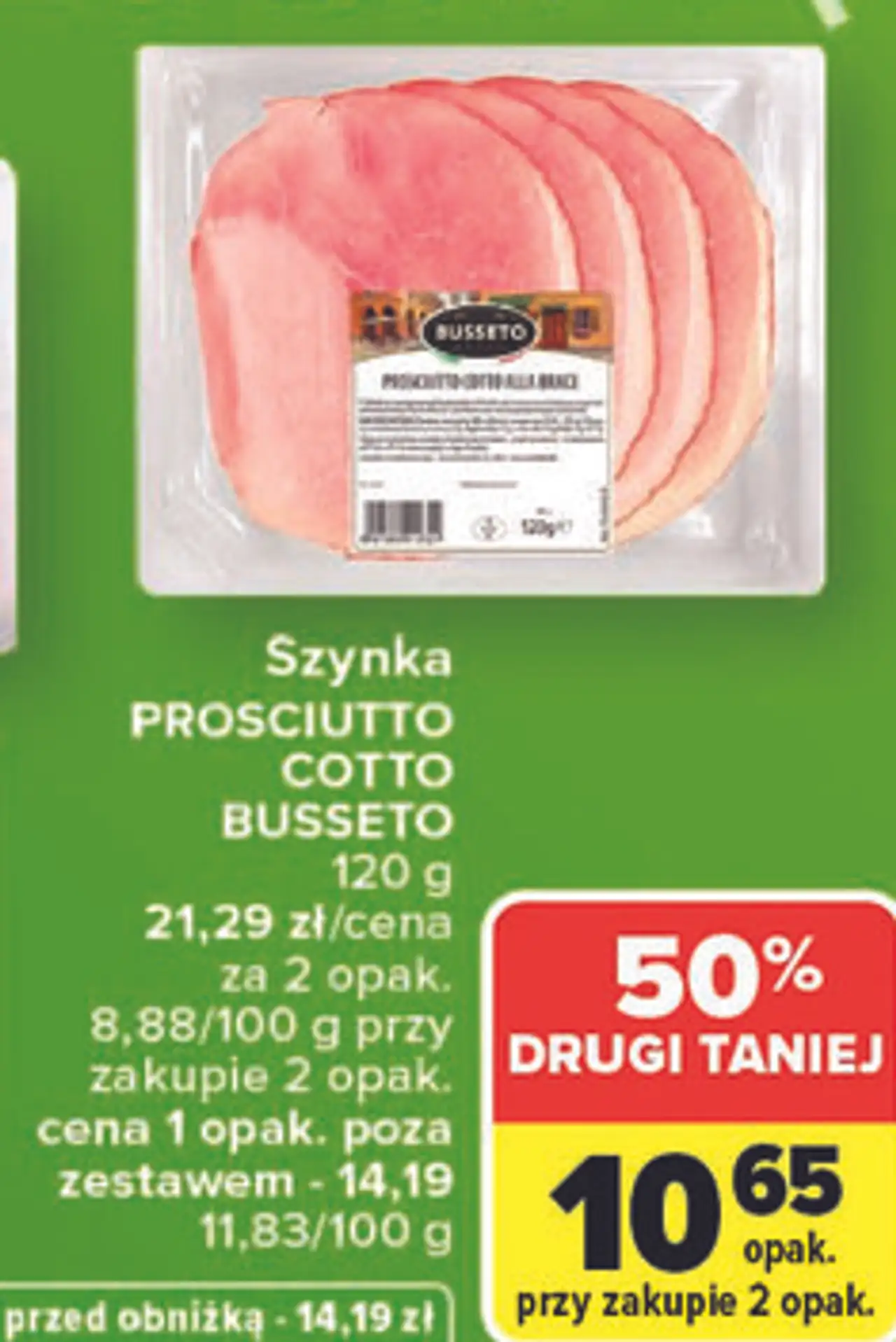 Szynka PROSCIUTTO COTTO BUSSETO