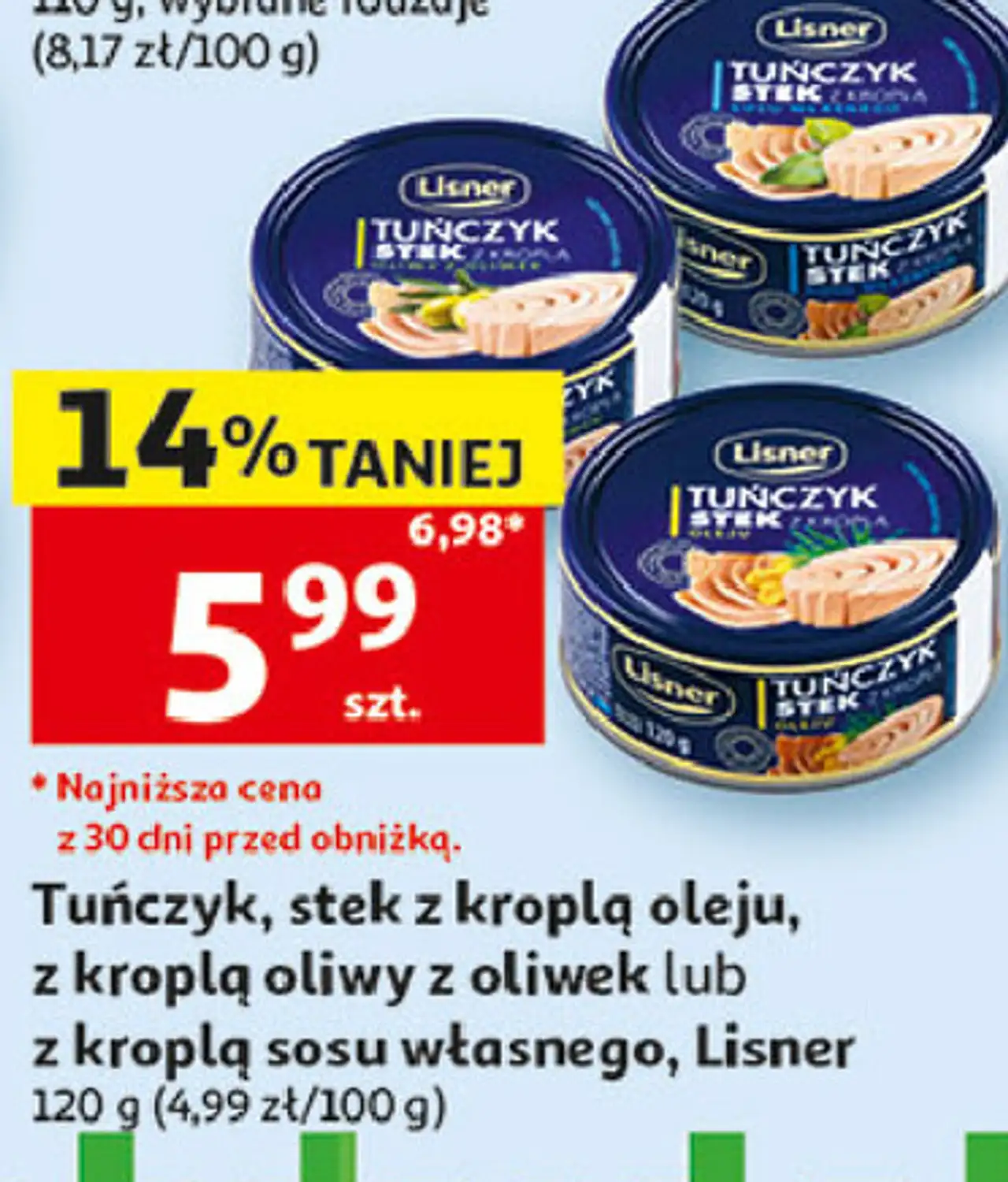 Tuńczyk, stek z kroplą oleju, z kroplą oliwy lub z kroplą sosu własnego, Lisner