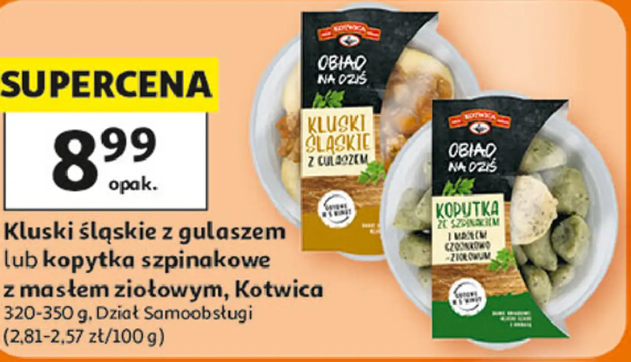 Kluski śląskie z gulaszem lub kopytka szpinakowe z masłem ziołowym, Kotwica