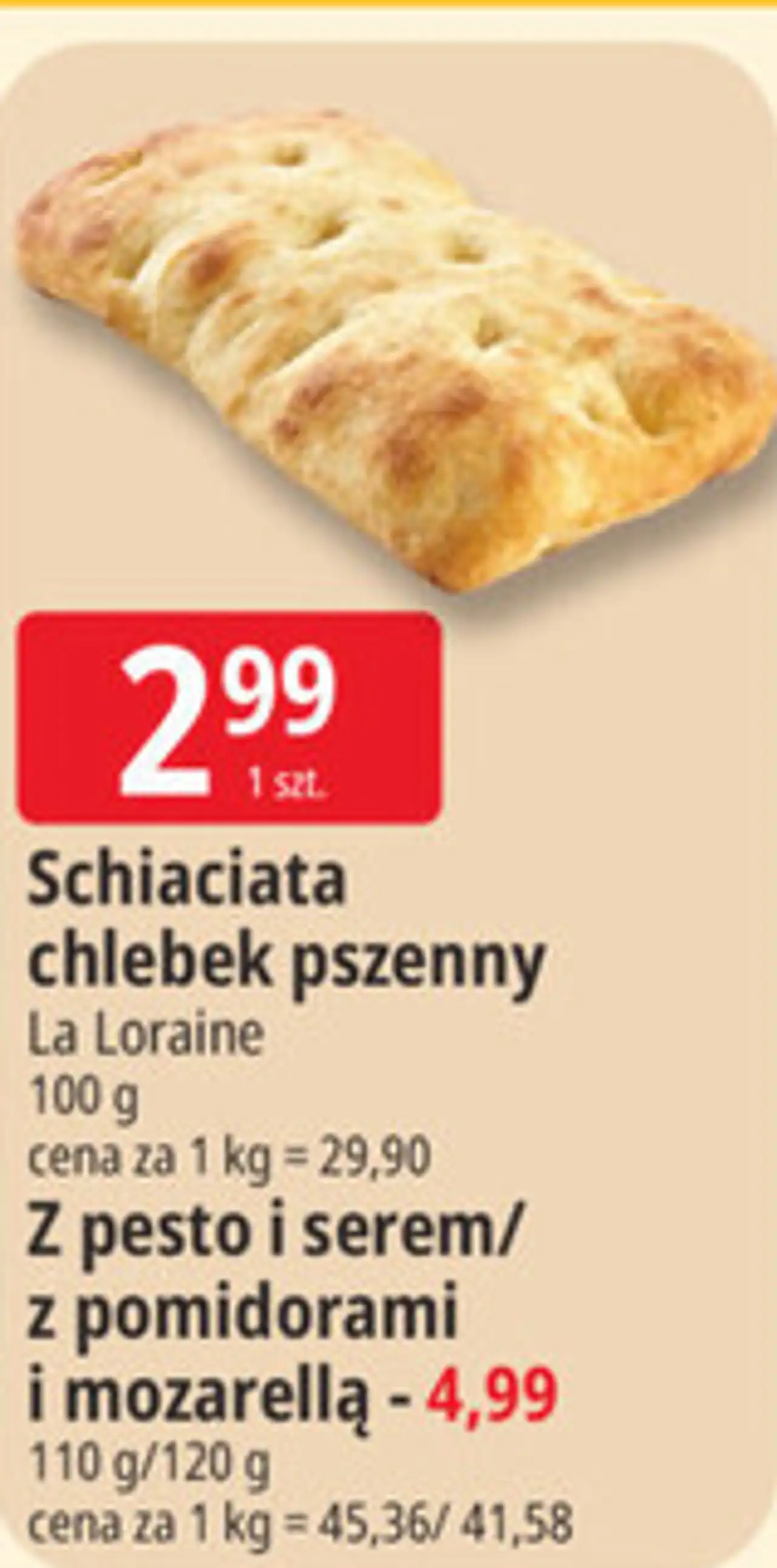Schiaciata chlebek pszenny La Lorraine