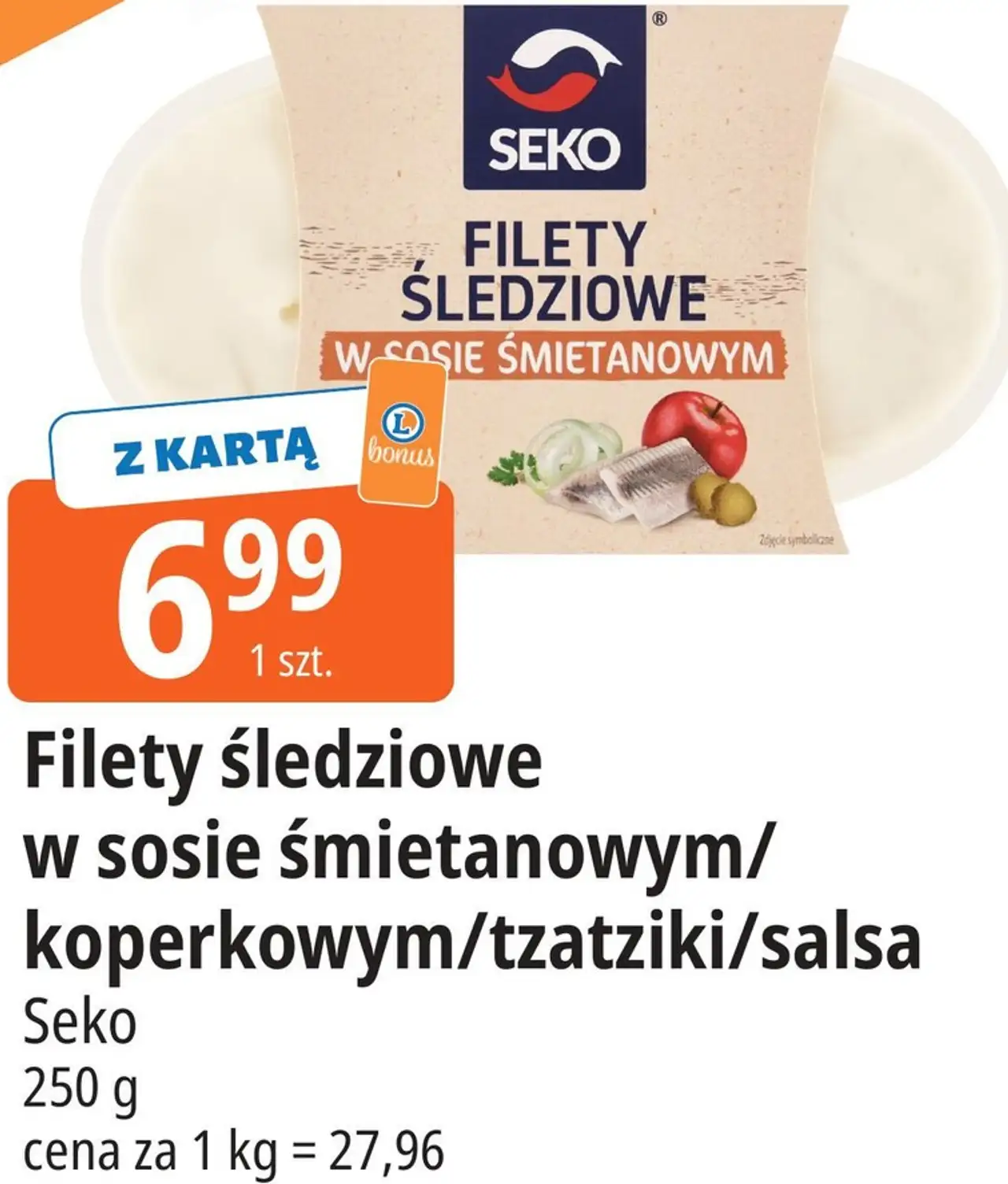 Filety śledziowe w sosie śmietanowym/koperkowym/tzatziki/salsa Seko