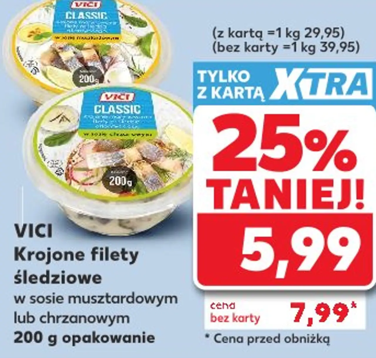 VICI Krojone filety śledziowe w sosie musztardowym lub chrzanowym
