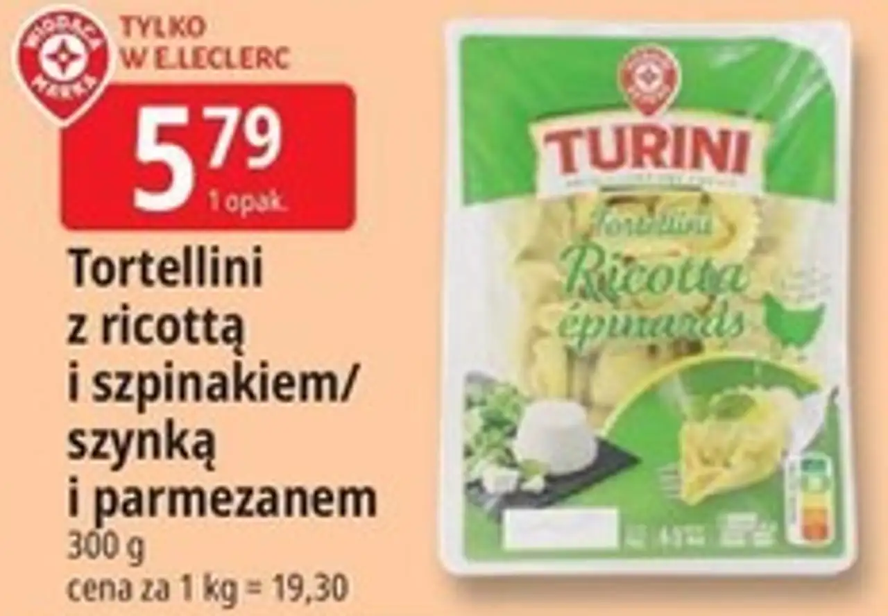 Tortellini z ricottą i szpinakiem/szynką i parmezanem Turini