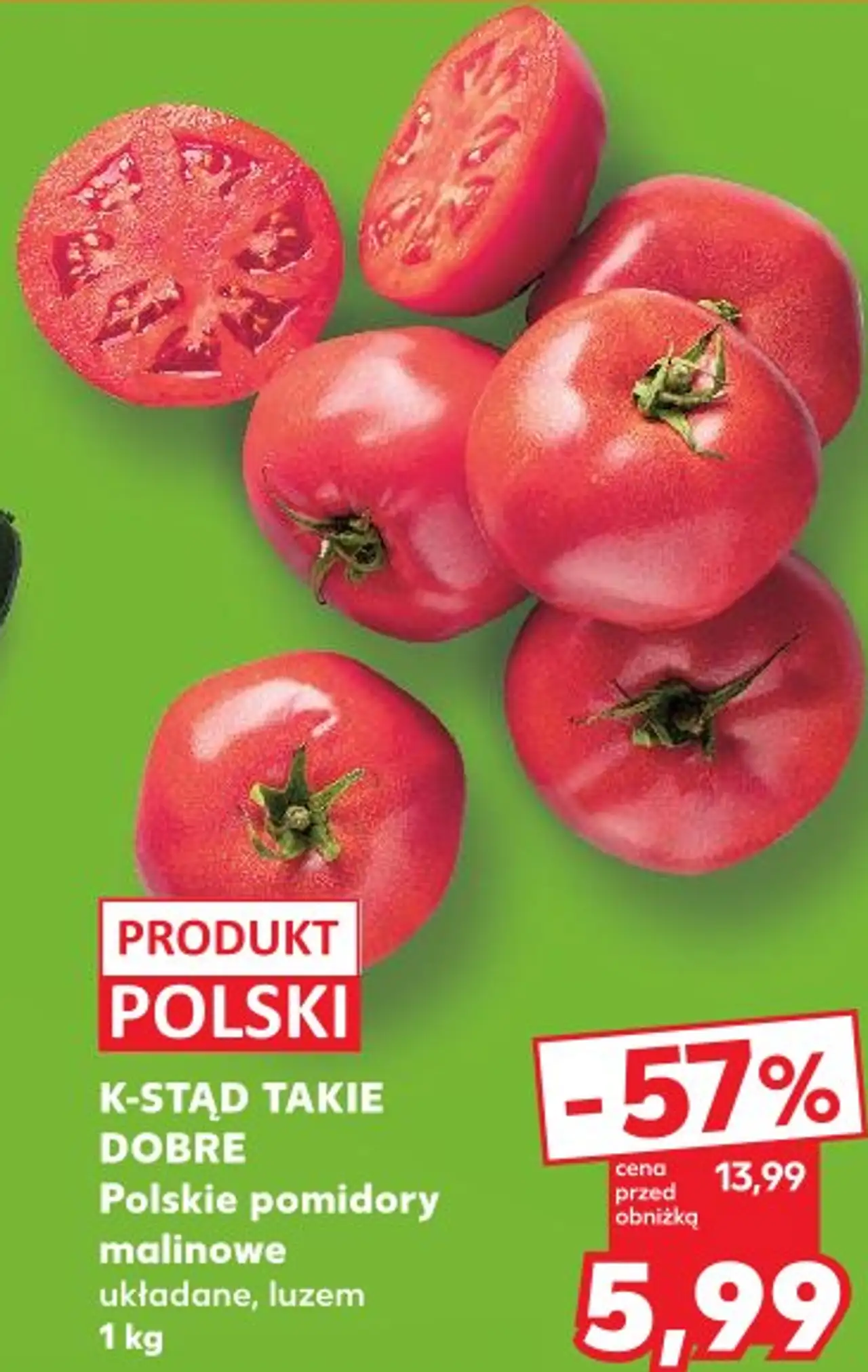 K-Stąd Takie Dobre Polskie pomidory malinowe układane, luzem