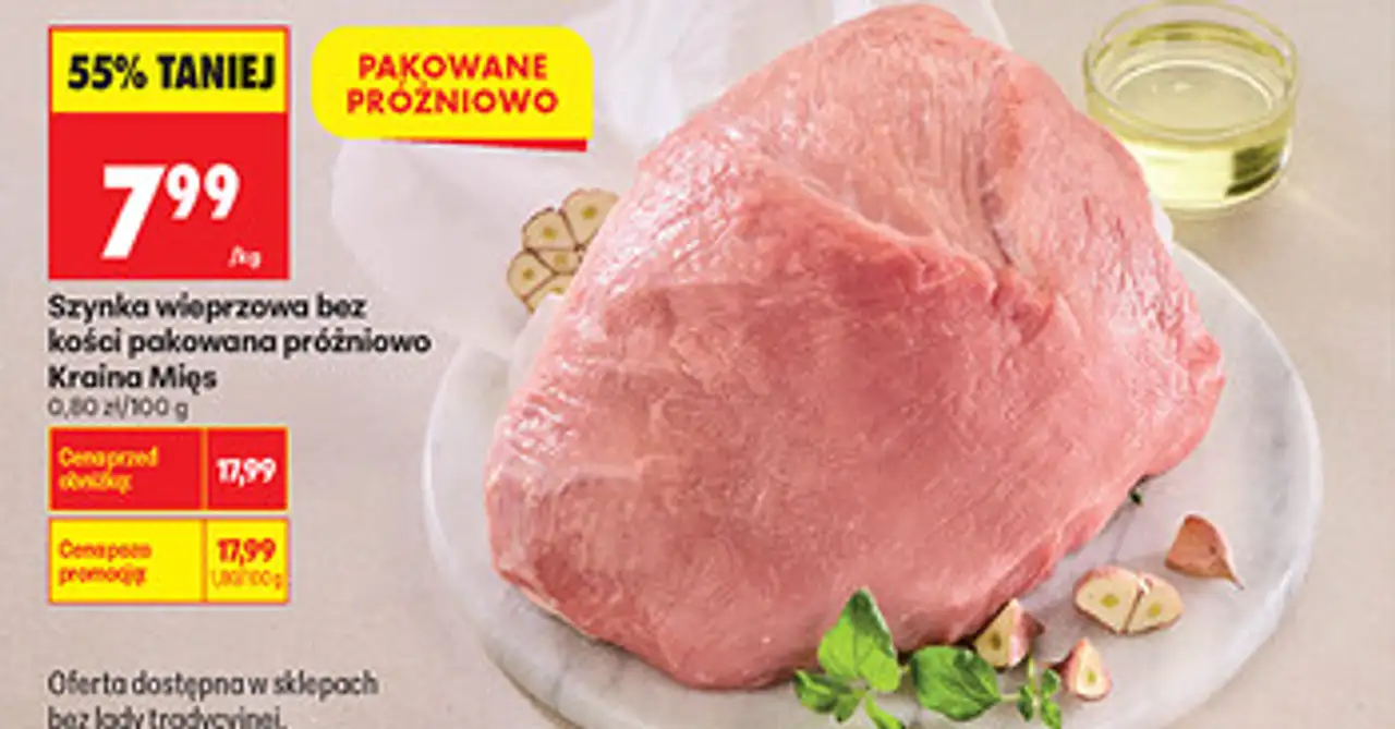 Szynka wieprzowa bez kości pakowana próżniowo Kraina Mięs
