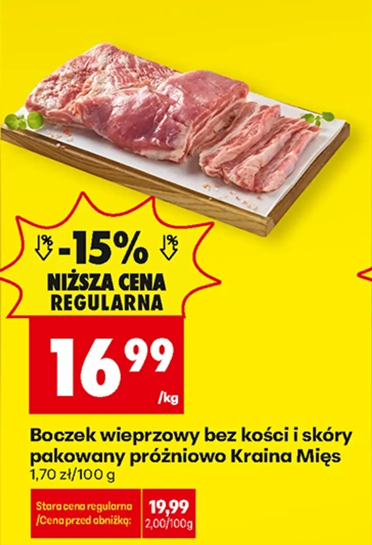 Boczek wieprzowy bez kości i skóry pakowany próżniowo Kraina Mięs