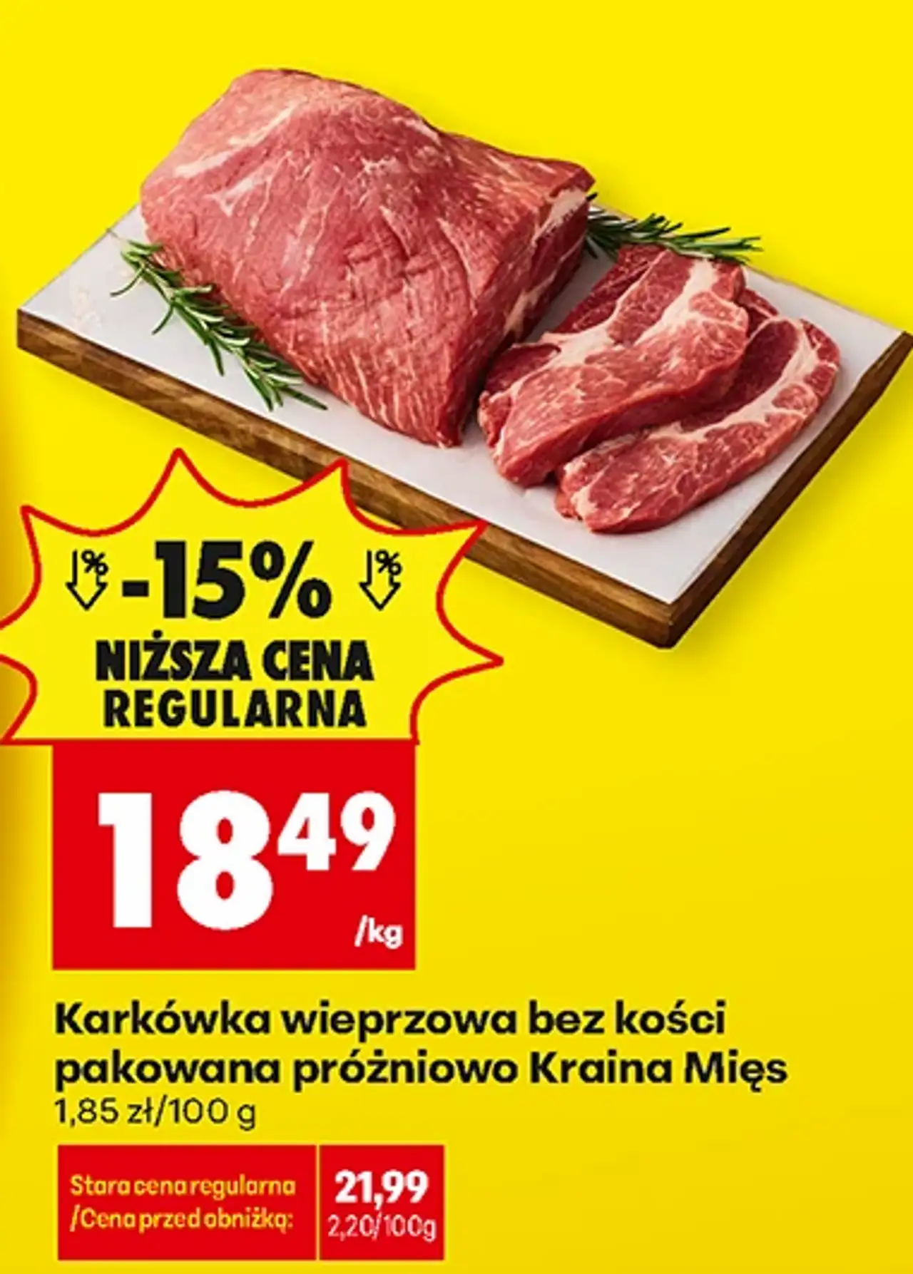 Karkówka wieprzowa bez kości pakowana próżniowo Kraina Mięs