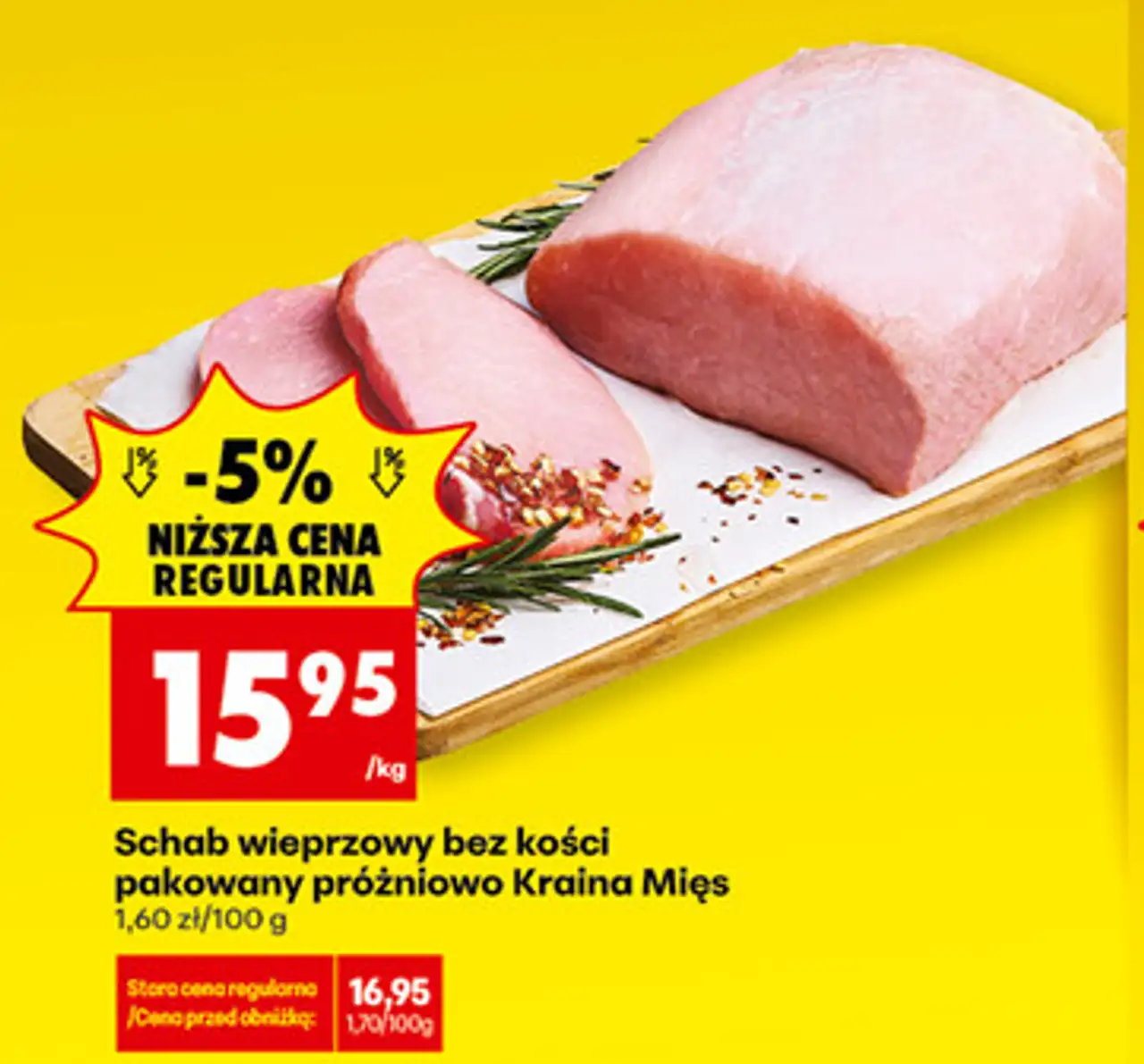 Schab wieprzowy bez kości pakowany próżniowo Kraina Mięs