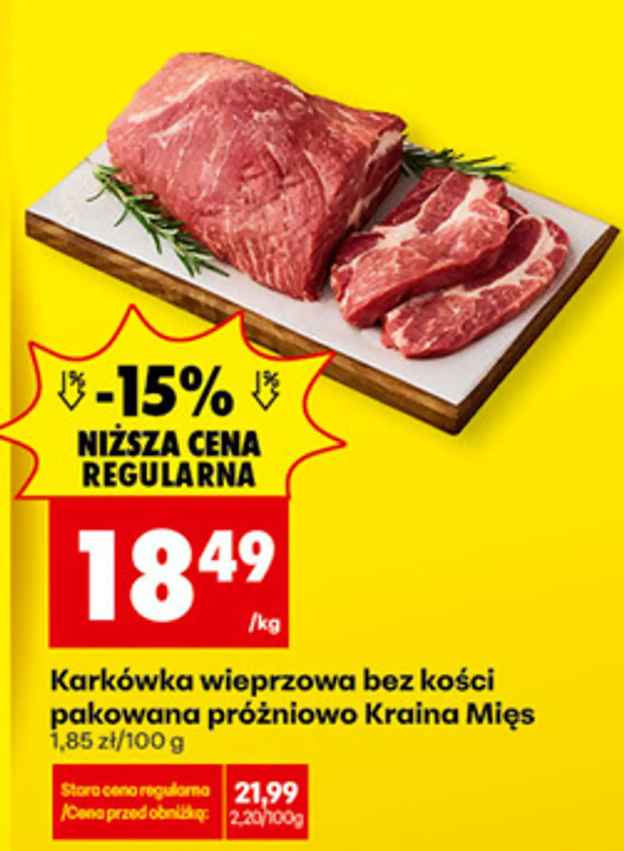 Karkówka wieprzowa bez kości pakowana próżniowo Kraina Mięs