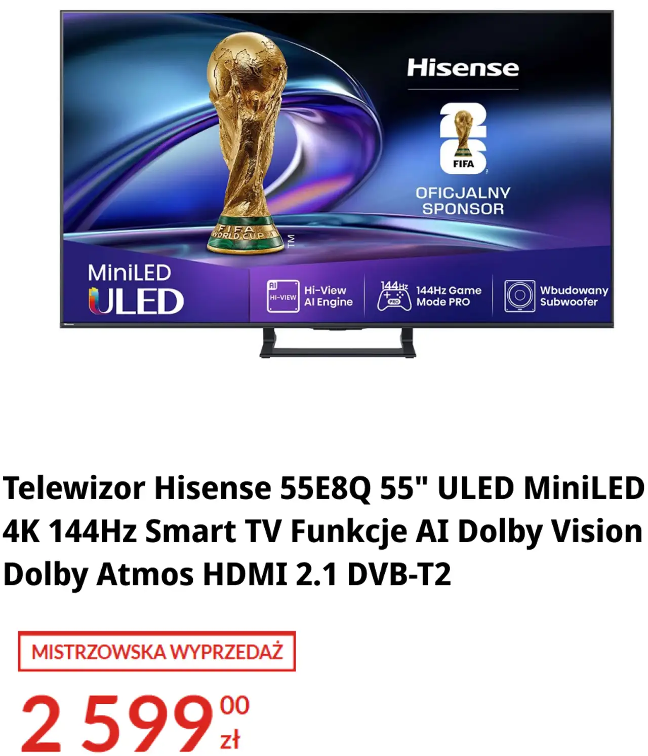 Telewizor Hisense 55E8Q 55" ULED MiniLED 4K 144Hz Smart TV Funkcje AI Dolby Vision Dolby Atmos HDMI 2.1 DVB-T2