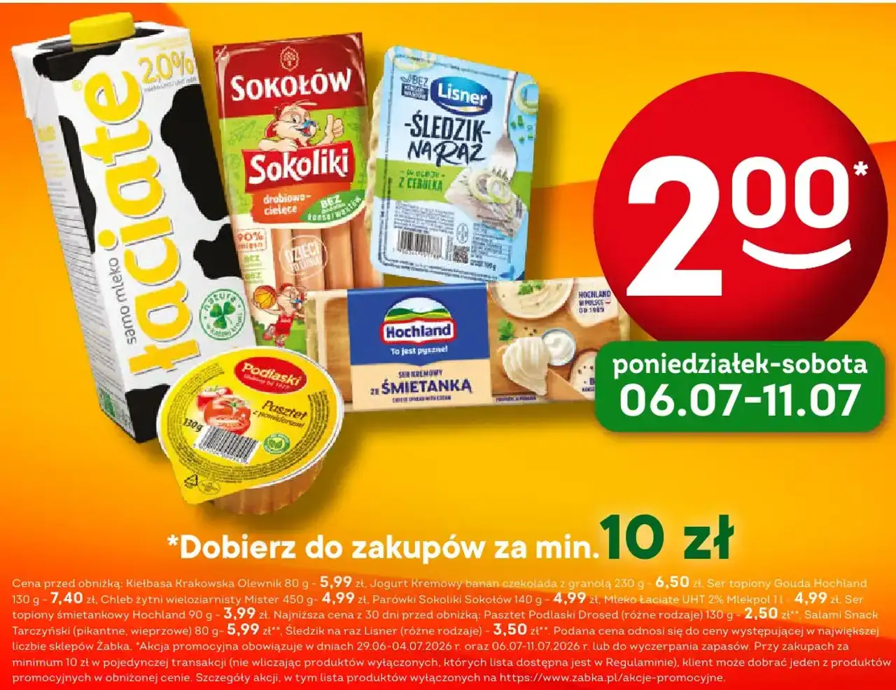 Mleko Łaciate Mlekpol / Parówki Sokoliki Sokołów / Śledzik na raz Lisner / Pasztet Podlaski Drosed / Ser kremowy ze śmietanką Hochland