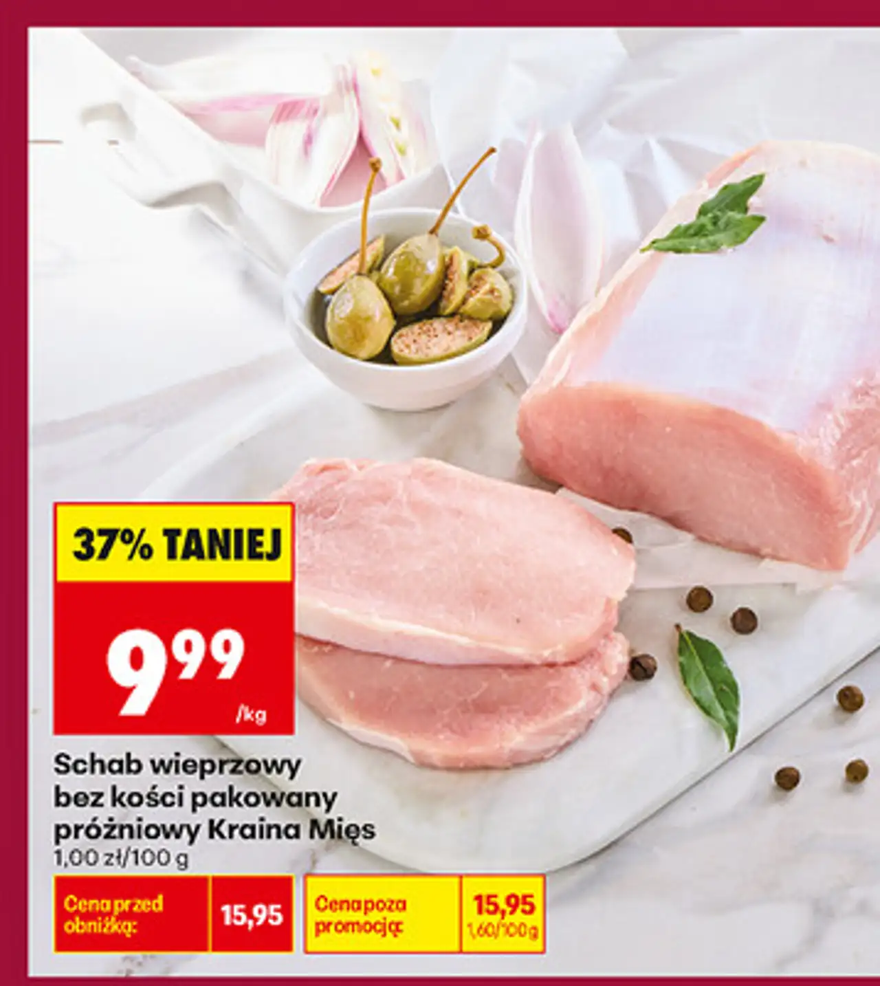 Schab wieprzowy bez kości pakowany próżniowo Kraina Mięs