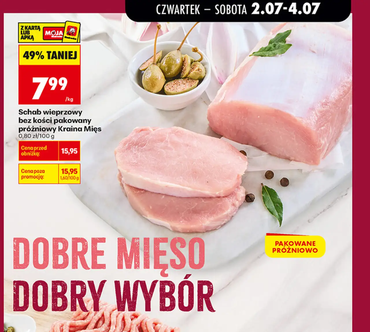 Schab wieprzowy bez kości pakowany próżniowo Kraina Mięs