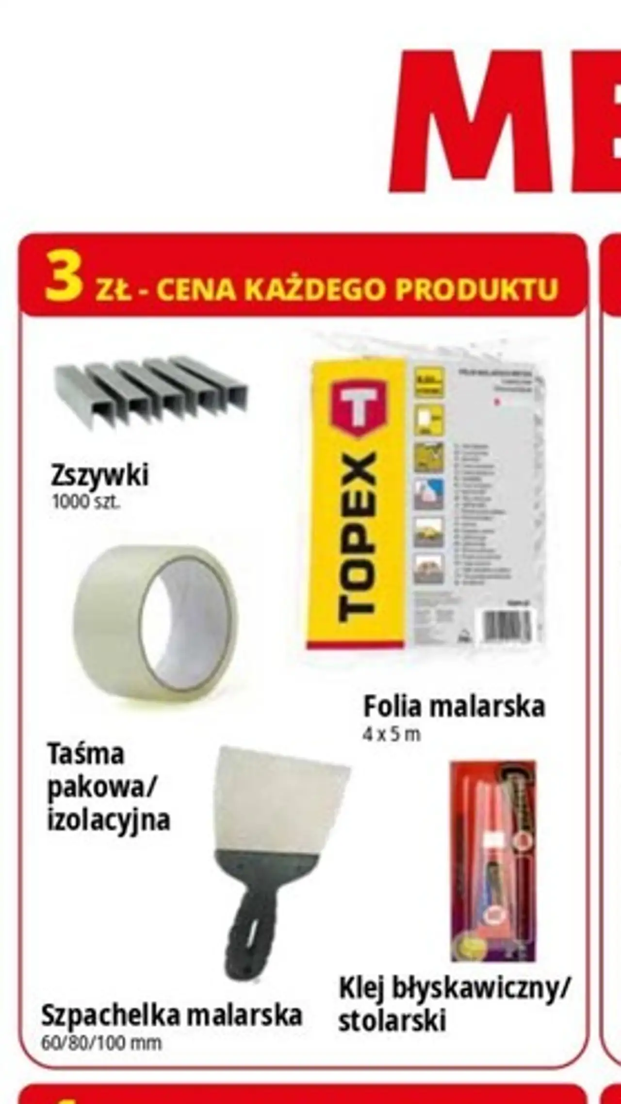 Artykuły malarskie i remontowe (Zszywki, Folia malarska Topex, Taśma pakowa/izolacyjna, Szpachelka malarska, Klej błyskawiczny/stolarski)