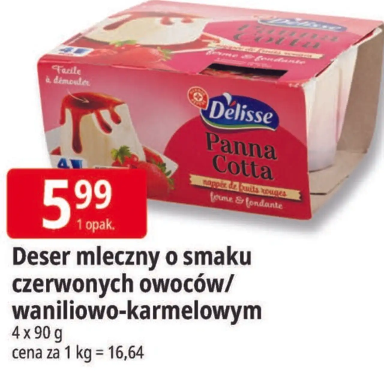 Delisse Deser mleczny o smaku czerwonych owoców/waniliowo-karmelowym