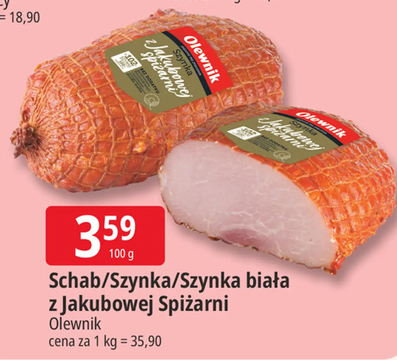 Schab/Szynka/Szynka biała z Jakubowej Spiżarni Olewnik