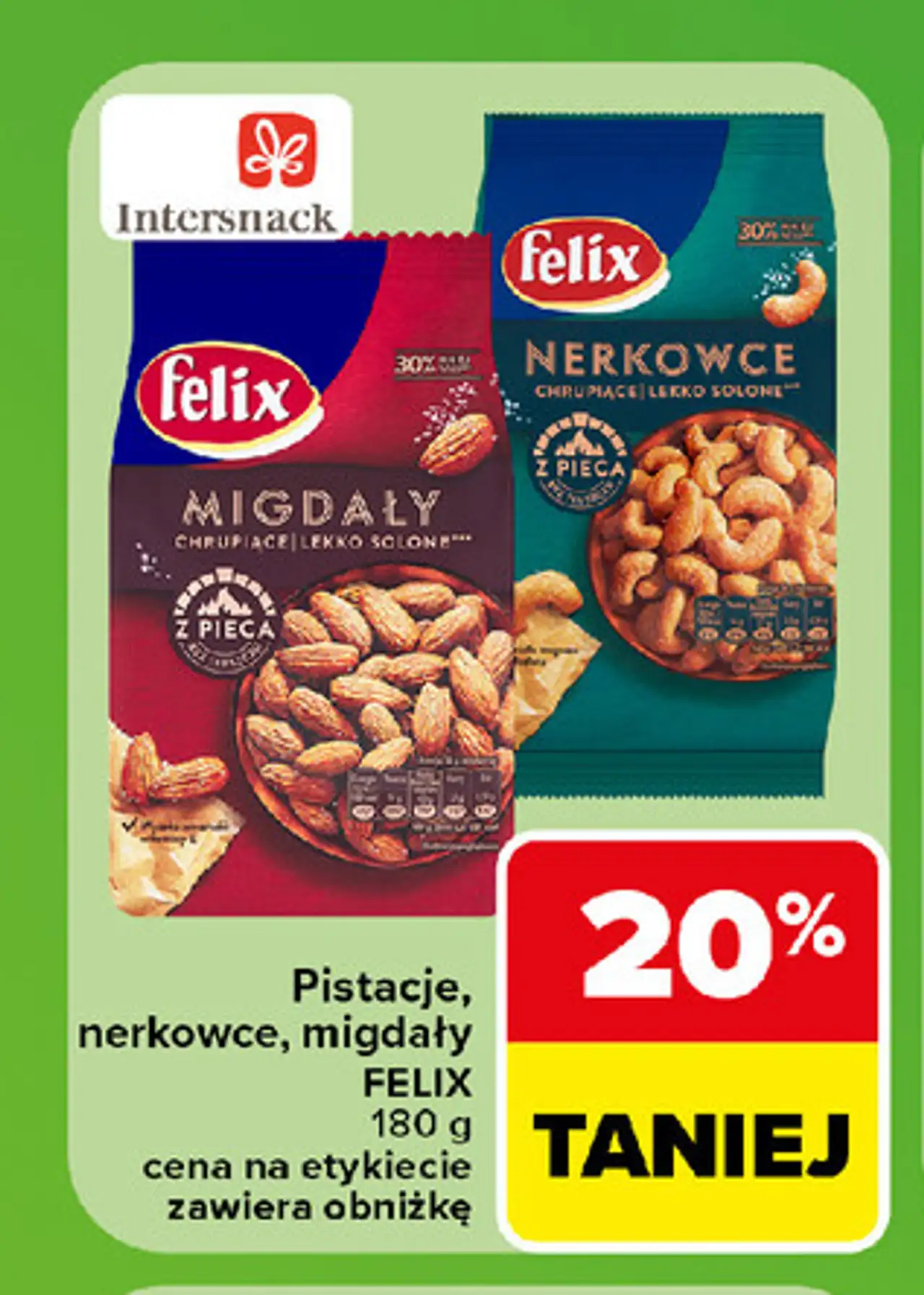 Pistacje, nerkowce, migdały Felix
