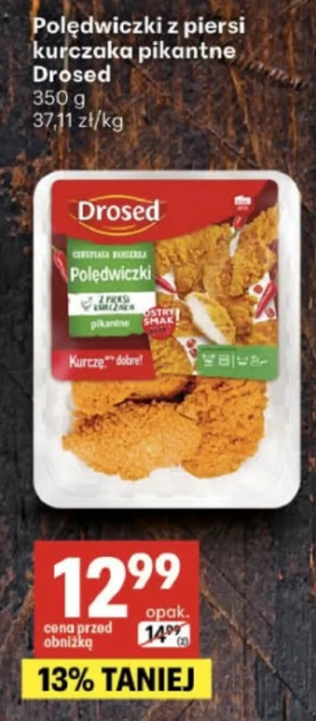 Polędwiczki z piersi kurczaka pikantne Drosed