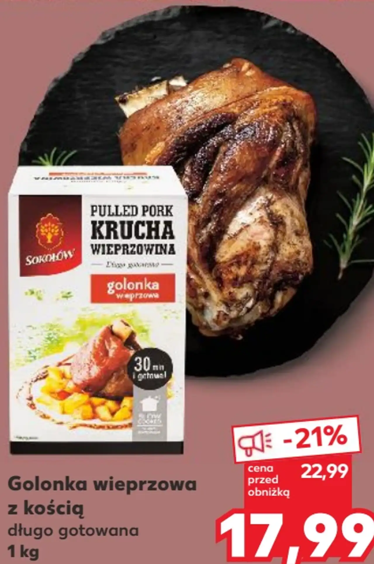 Sokołów Pulled Pork Krucha Golonka wieprzowa z kością długo gotowana