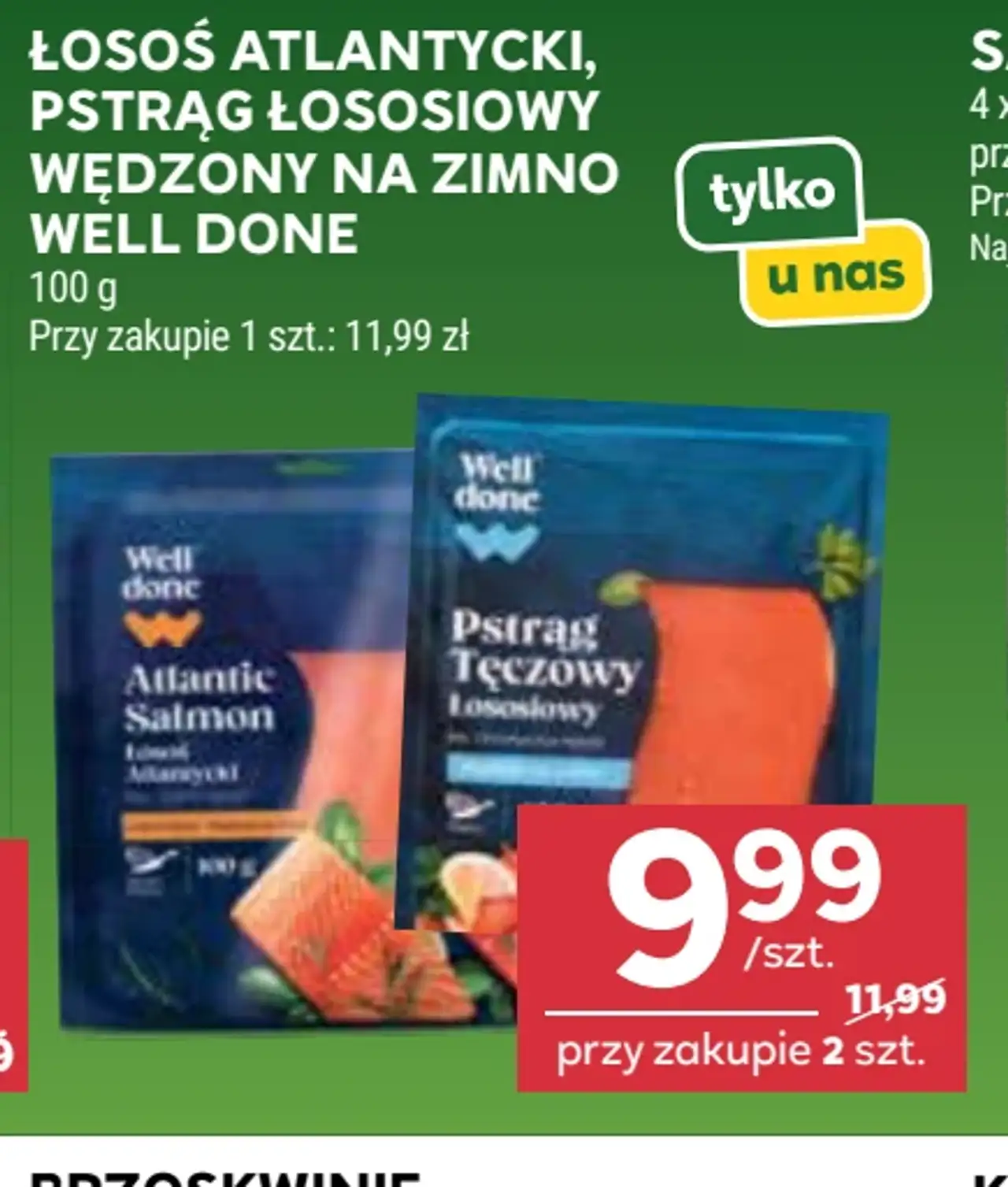 Łosoś atlantycki, pstrąg łososiowy wędzony na zimno Well Done