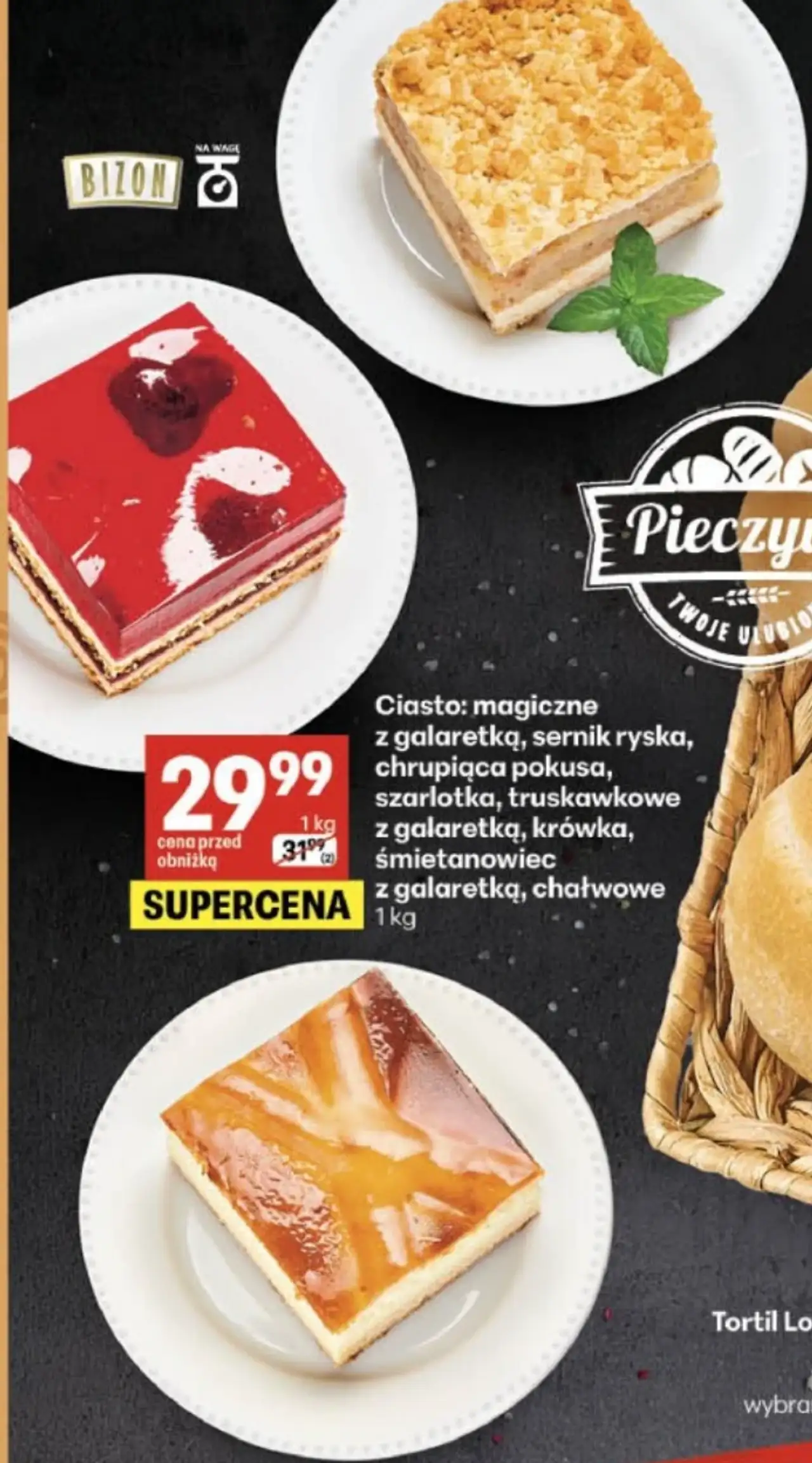 Ciasto: magiczne z galaretką, sernik ryska, chrupiąca pokusa, szarlotka, truskawkowe z galaretką, krówka, śmietanowiec z galaretką, chałwowe