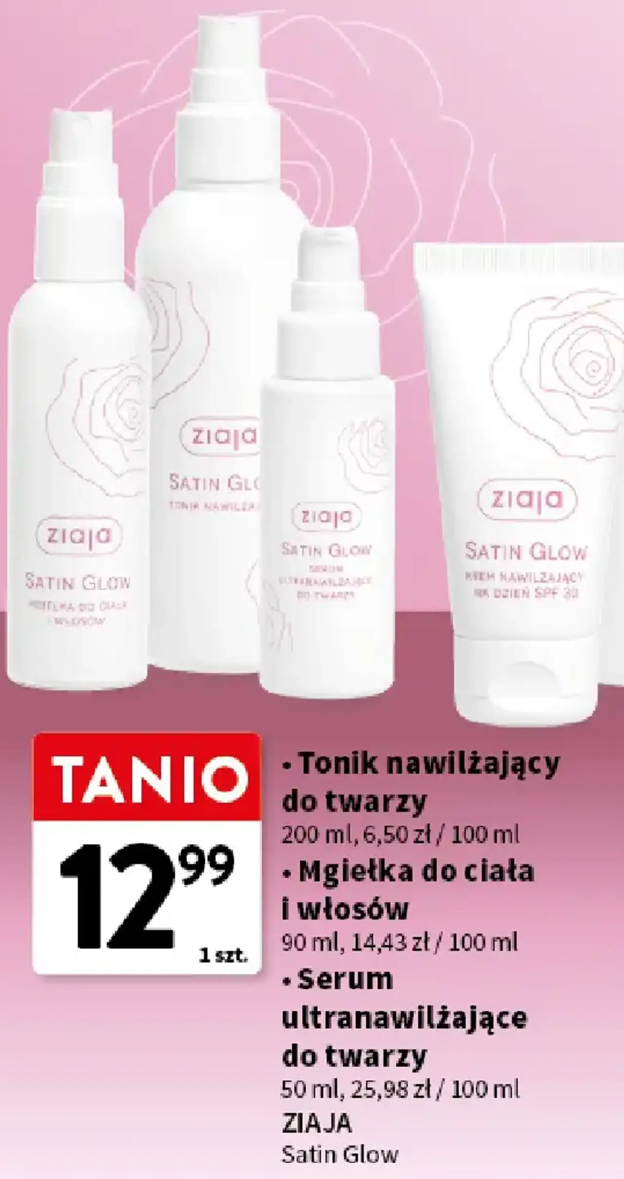 Ziaja Satin Glow Tonik nawilżający do twarzy, Mgiełka do ciała i włosów, lub Serum ultranawilżające do twarzy