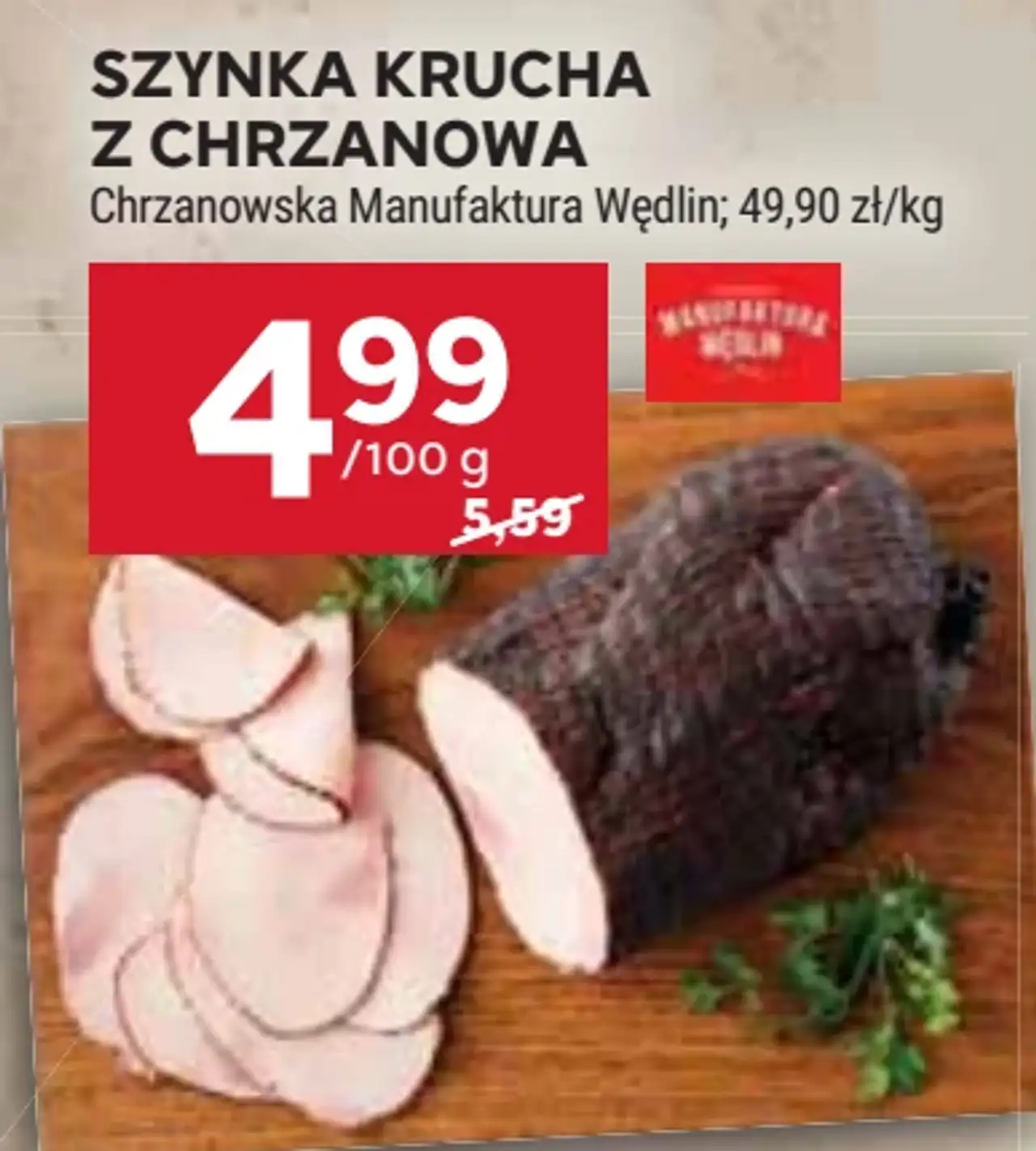 Szynka Krucha z Chrzanowa Chrzanowska Manufaktura Wędlin