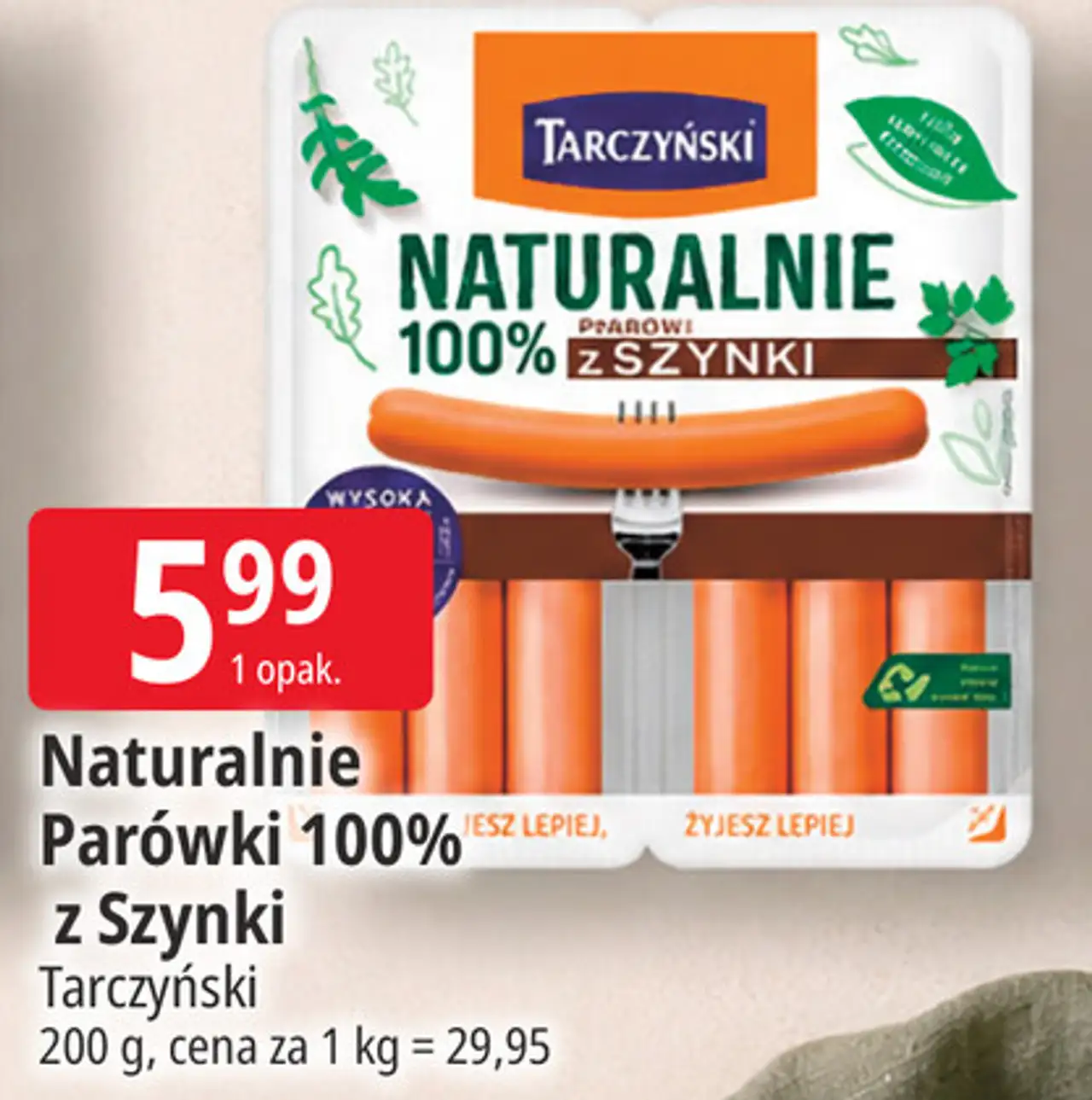Naturalnie Parówki 100% z Szynki Tarczyński