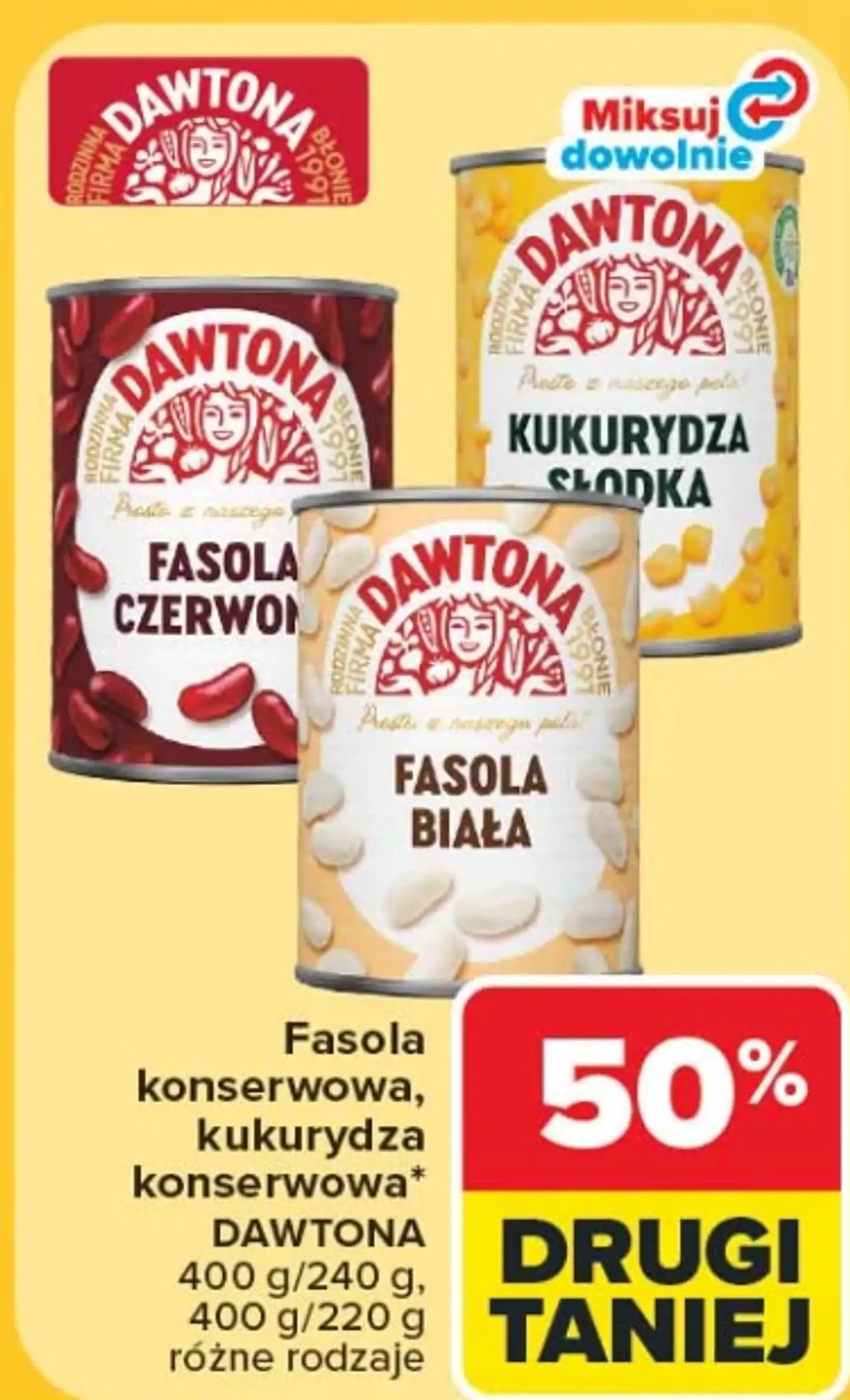 Fasola konserwowa, kukurydza konserwowa Dawtona