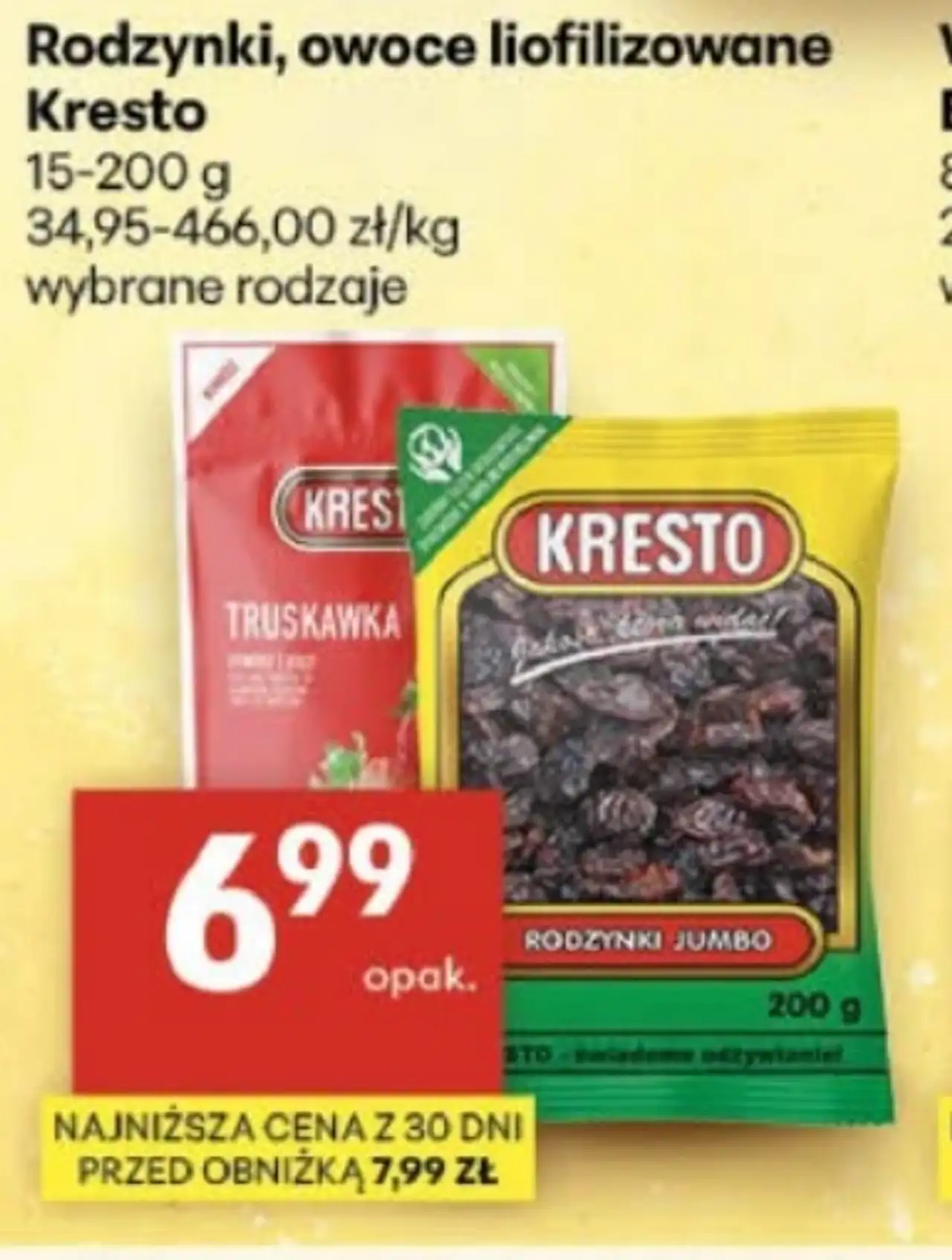 Rodzynki, owoce liofilizowane Kresto