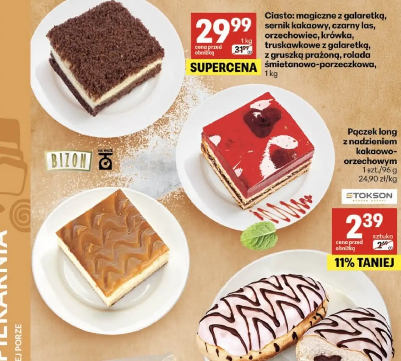 Ciasto: magiczne z galaretką, sernik kakaowy, czarny las, orzechowiec, krówka, truskawkowe z galaretką, z gruszką prażoną, rolada śmietanowo-porzeczkowa