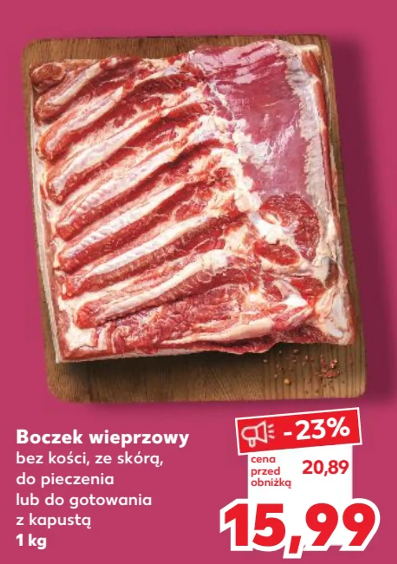 Boczek wieprzowy bez kości, ze skórą, do pieczenia lub do gotowania z kapustą