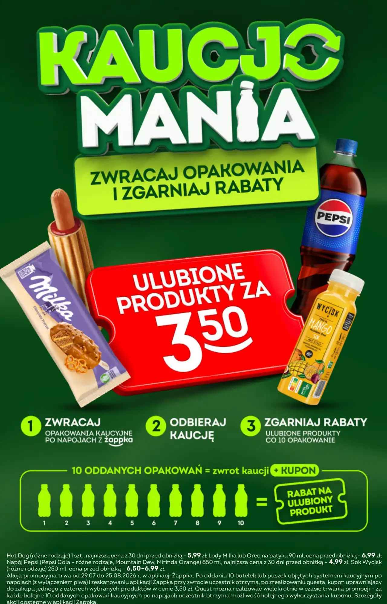 Ulubione produkty za 3,50 zł: Hot Dog, Lody Milka lub Oreo, Pepsi, Sok Wycisk