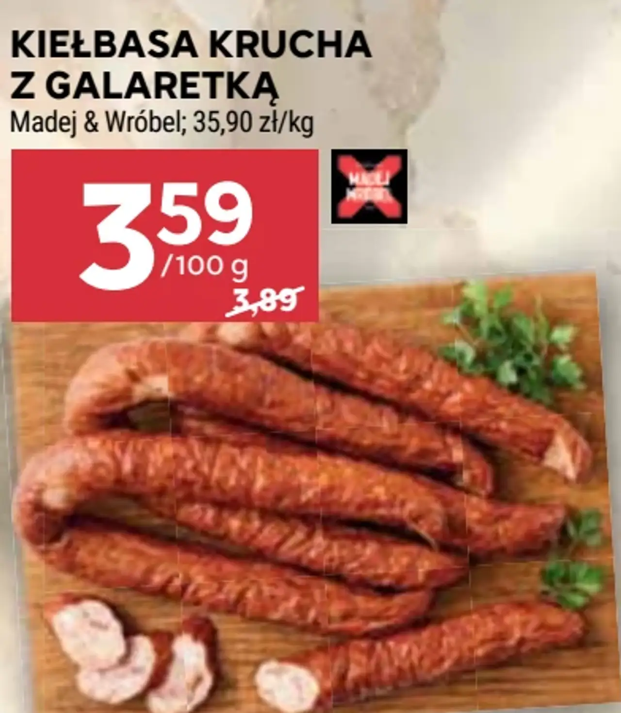 Kiełbasa krucha z galaretką Madej & Wróbel