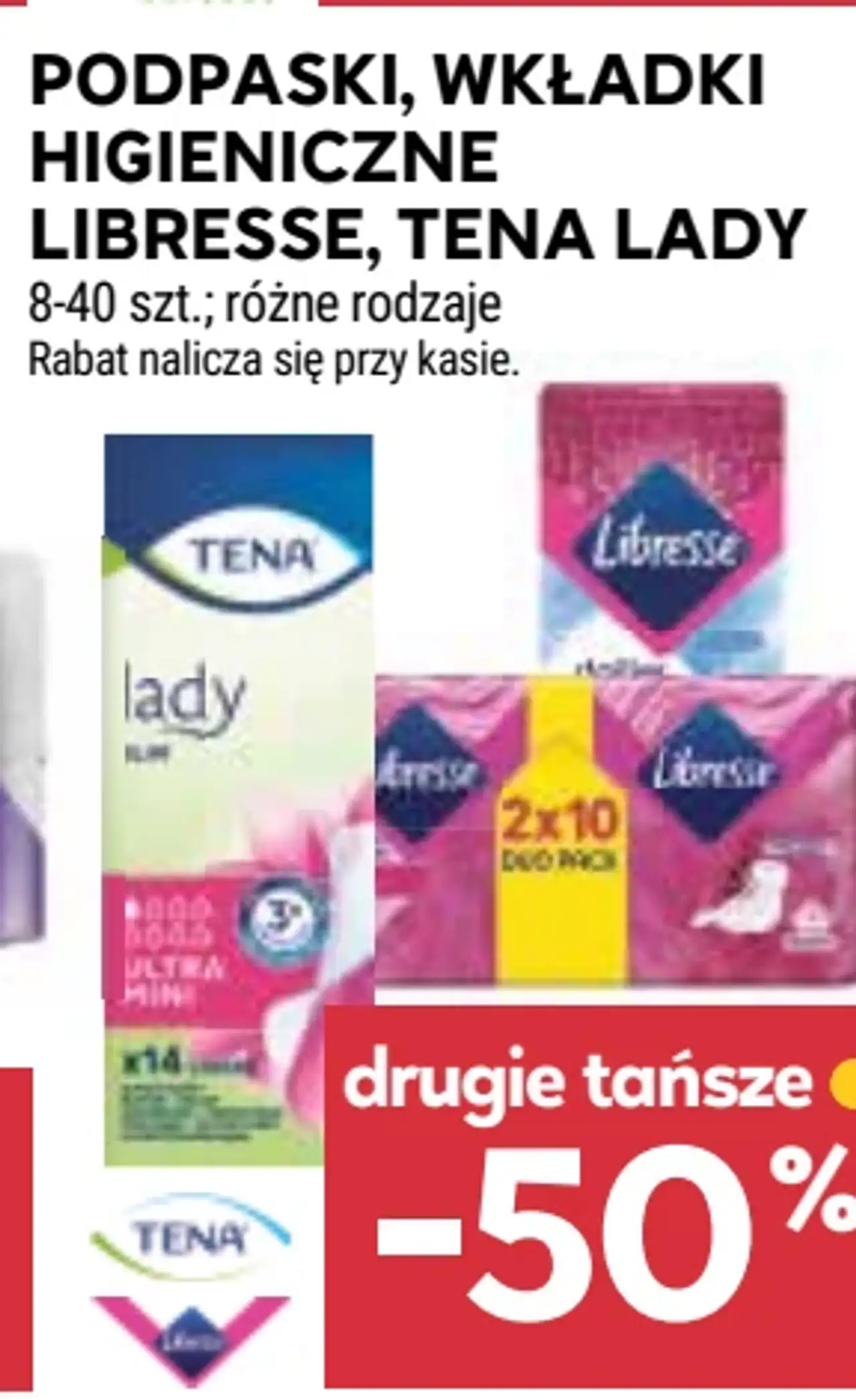 Podpaski, wkładki higieniczne Libresse, Tena Lady