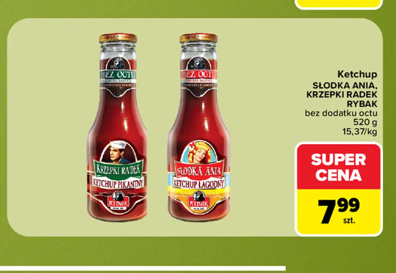 Ketchup Rybak Słodka Ania / Krzepki Radek