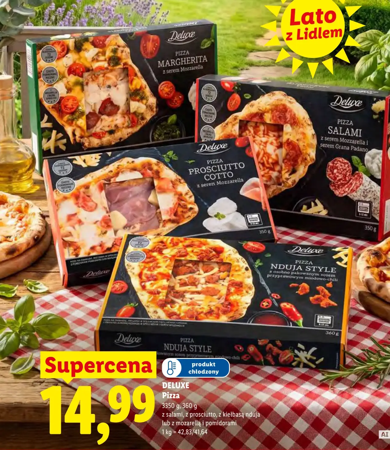 Deluxe Pizza (z salami, z prosciutto, z kiełbasą nduja lub z mozarellą i pomidorami)