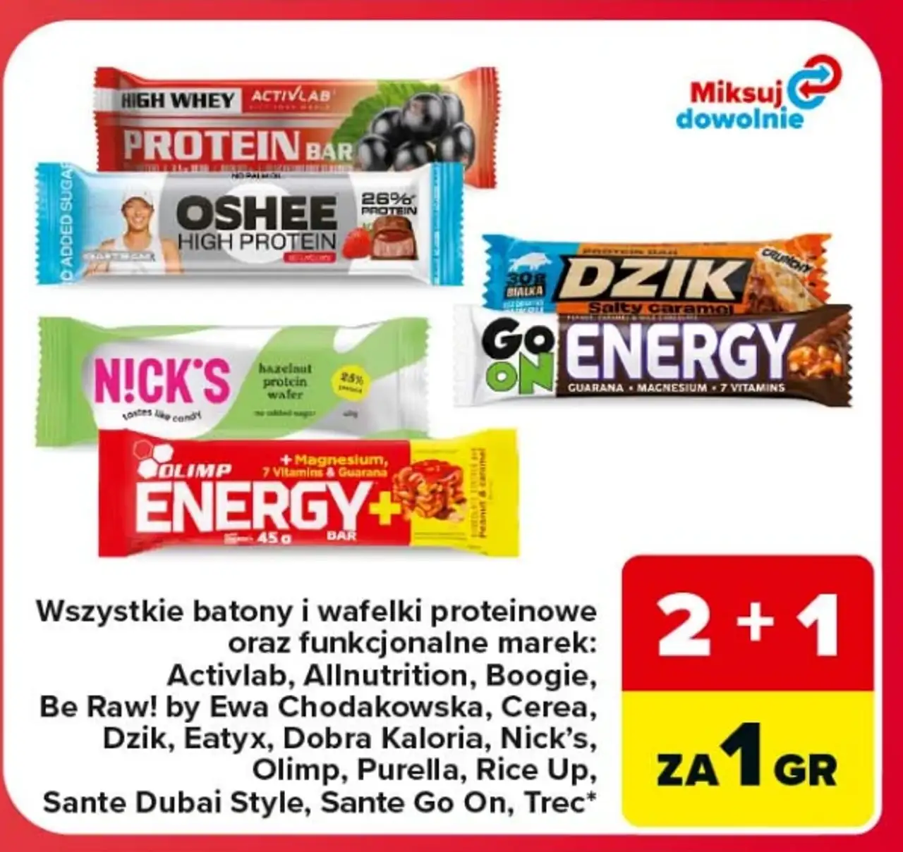 Wszystkie batony i wafelki proteinowe oraz funkcjonalne marek: Activlab, Allnutrition, Boogie, Be Raw!, Cerea, Dzik, Eatyx, Dobra Kaloria, Nick's, Olimp, Purella, Rice Up, Sante, Trec