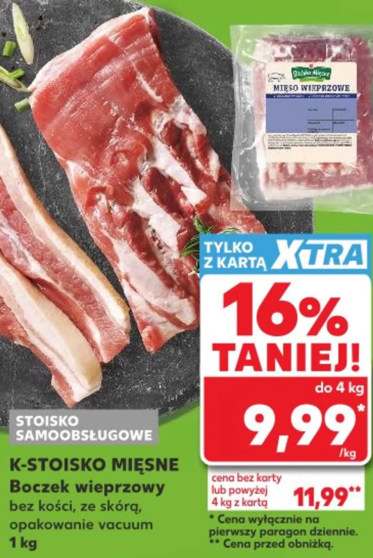 K-Stoisko Mięsne Boczek wieprzowy bez kości, ze skórą, opakowanie vacuum